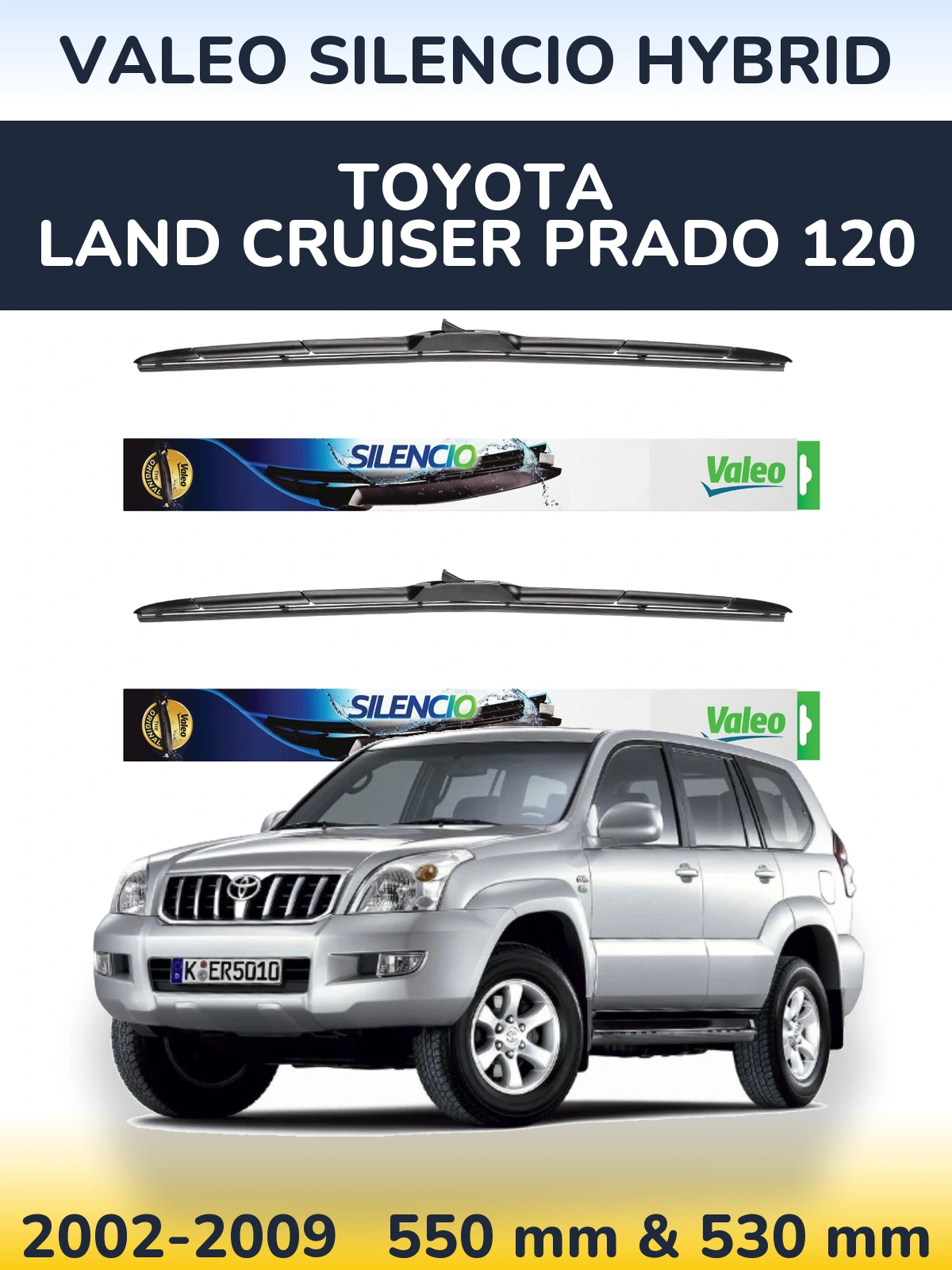 Front wiper blade set Valeo Silencio Hybrid 550 & 530 mm for Toyota Land Cruiser Prado 120 2002-2009