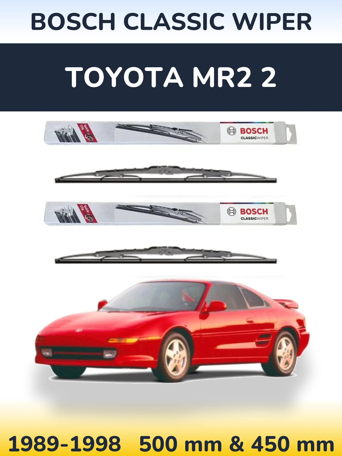 Комплект передних дворников BOSCH Classic Wiper 500 & 450 мм для Toyota MR2 2 1989-1998
