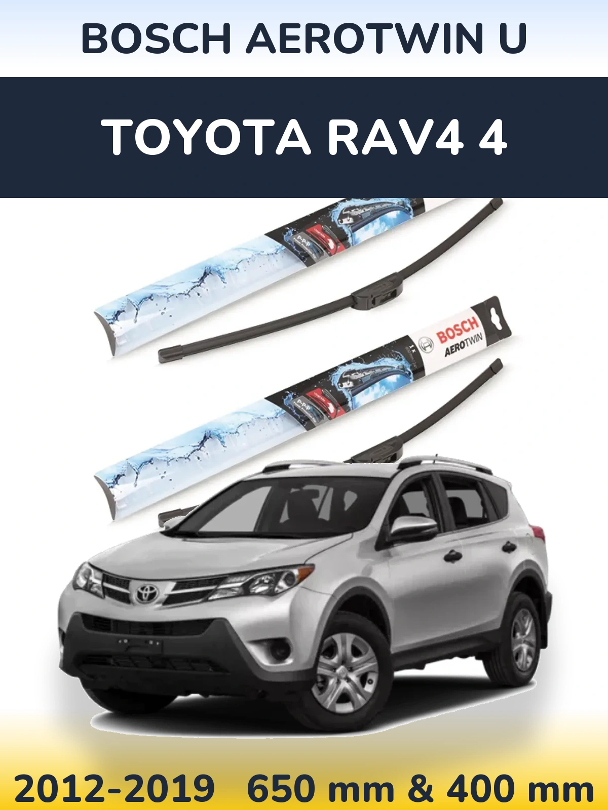 Komplet przednich wycieraczek BOSCH AeroTwin U 650 & 400 mm do Toyota RAV4 4 2012-2019