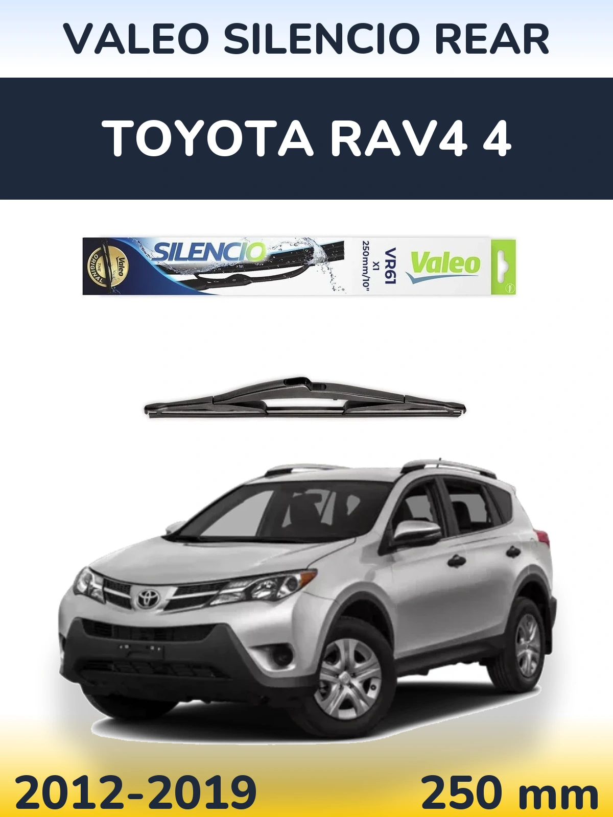 Rear wiper blade Valeo Silencio Rear 250 mm for Toyota RAV4 4 2012-2019