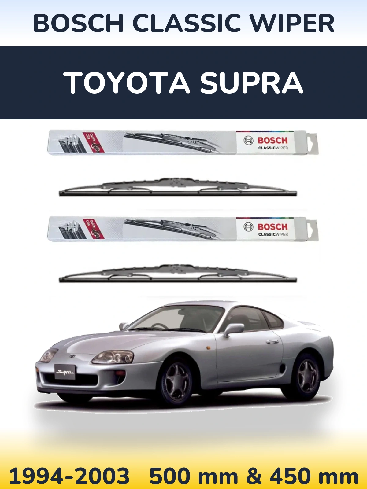 Komplet przednich wycieraczek BOSCH Classic Wiper 500 & 450 mm do Toyota Supra 1994-2003