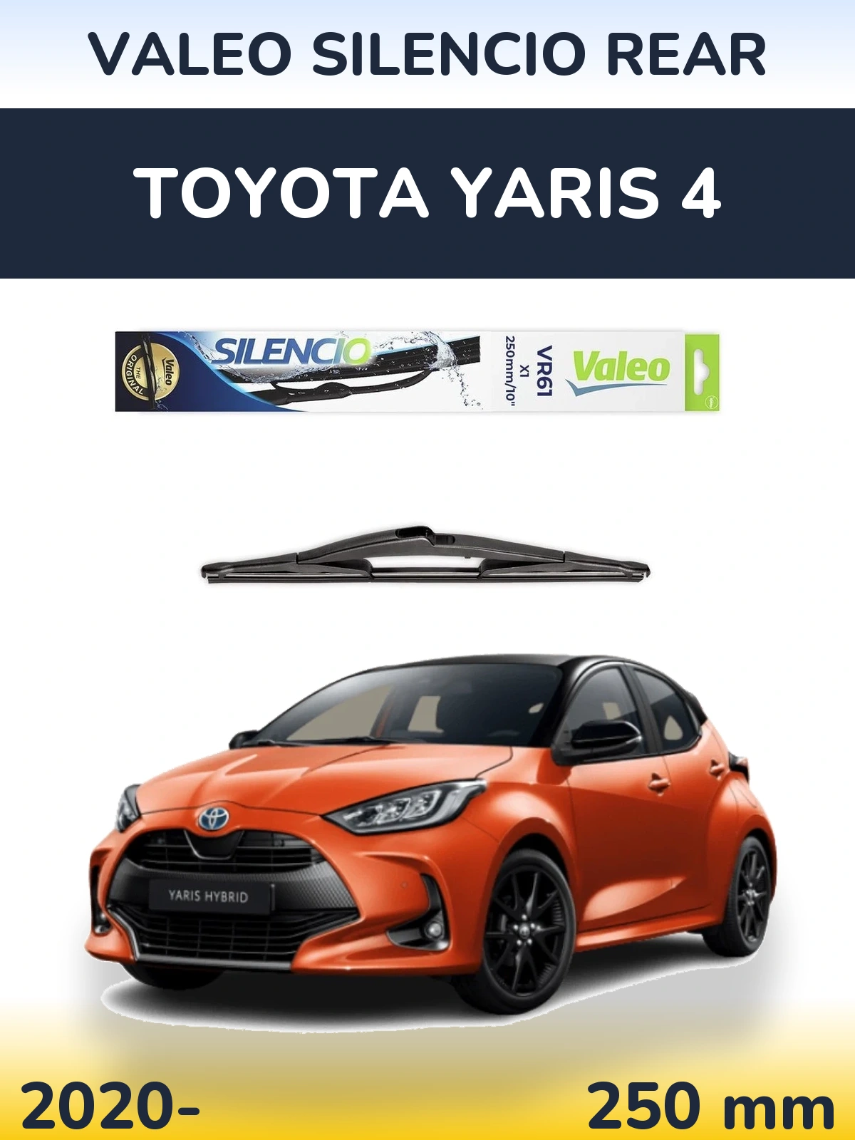 Tylna wycieraczka Valeo Silencio Rear 250 mm do Toyota Yaris 4 2020-2026