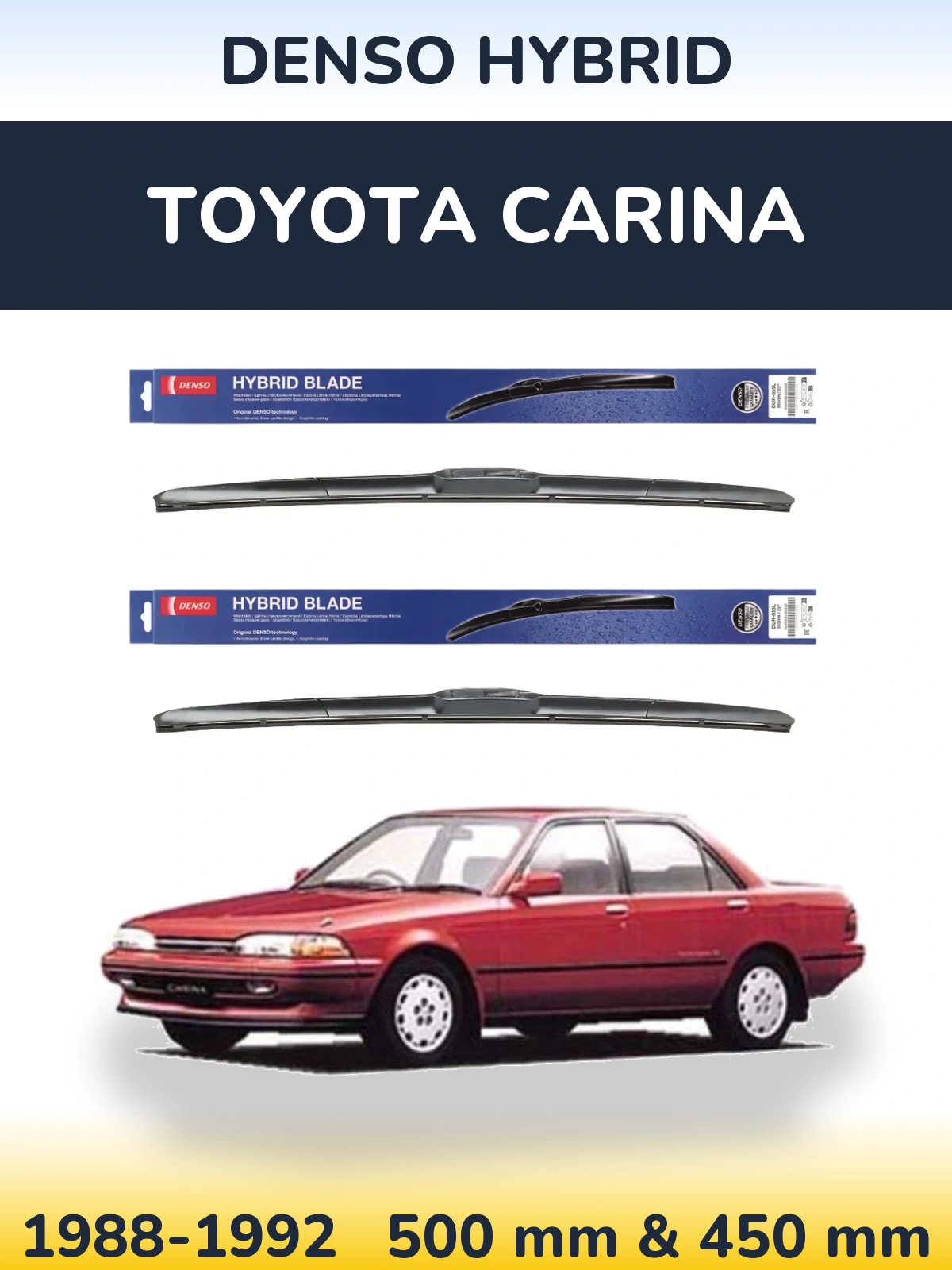 Komplet przednich wycieraczek Denso Hybrid 500 & 450 mm do Toyota Carina 1988-1992