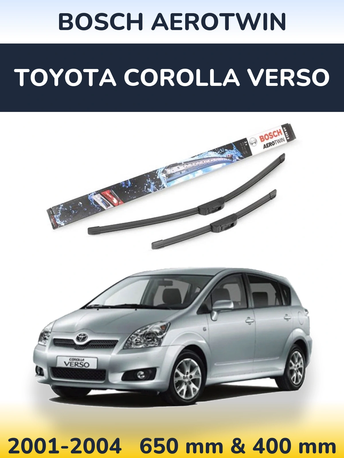Комплект передних дворников BOSCH AeroTwin 650 & 400 мм для Toyota Corolla Verso 2001-2004