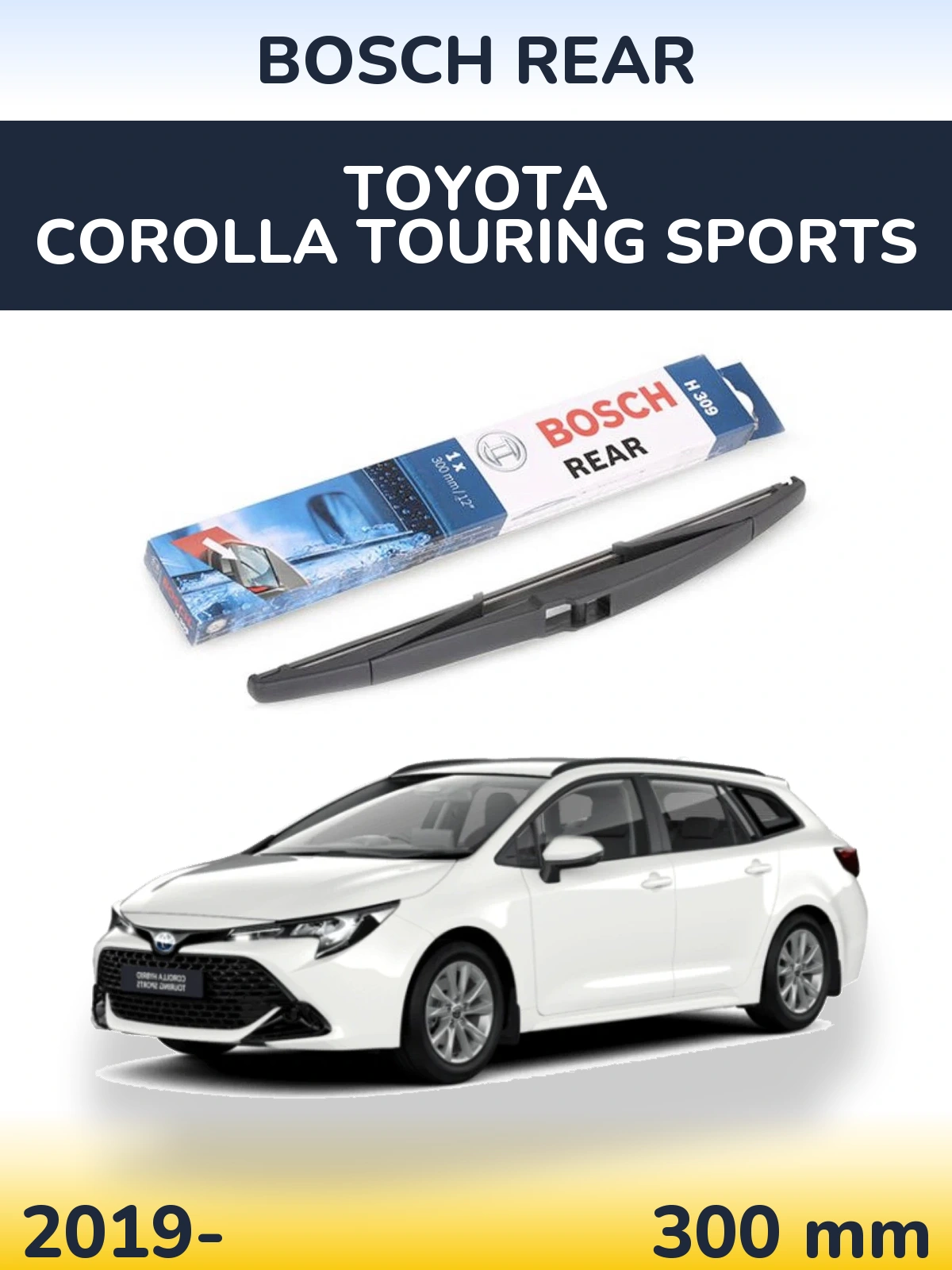 Tylna wycieraczka BOSCH Rear 300 mm do Toyota Corolla Touring Sports 2019-2026