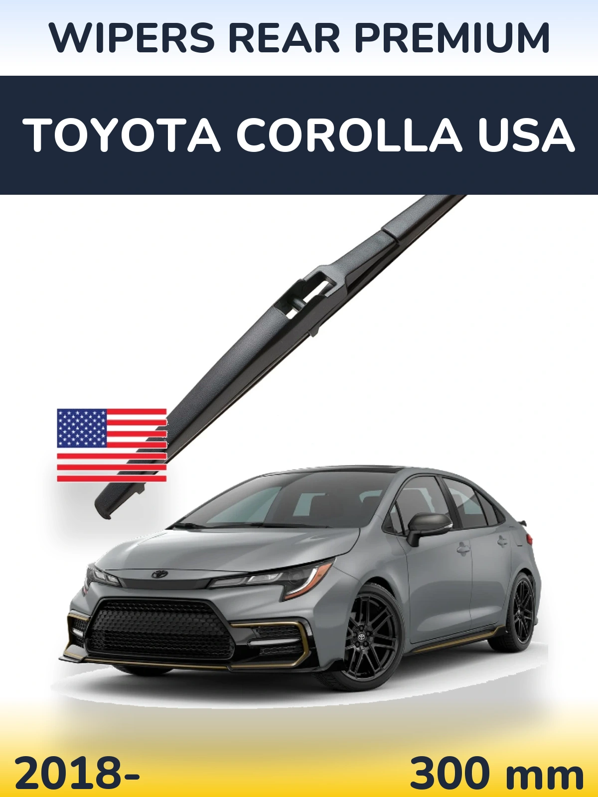 Tylna wycieraczka WIPERS REAR PREMIUM 300 mm do Toyota Corolla USA 2018-2026