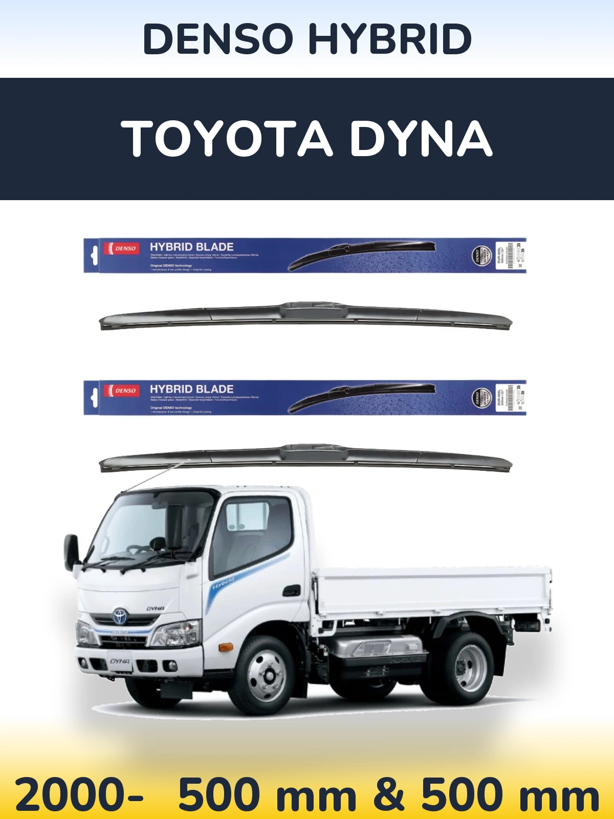Komplet przednich wycieraczek Denso Hybrid 500 & 500 mm do Toyota Dyna 2000-2026