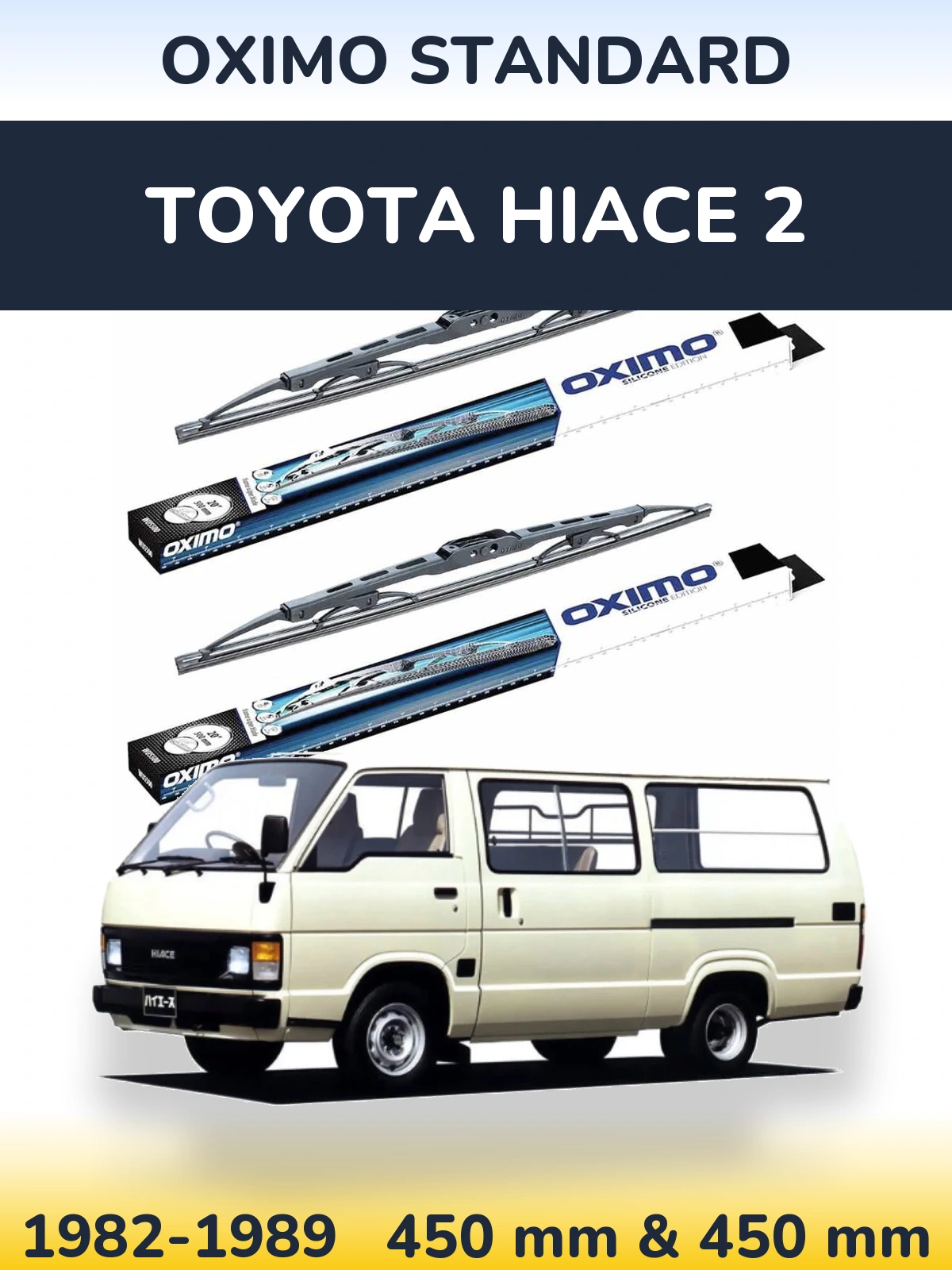 Комплект передних дворников Oximo Standard 450 & 450 мм для Toyota Hiace 2 1982-1989