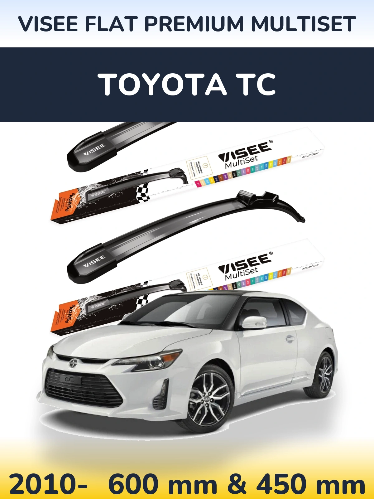 Front wiper blade set VISEE FLAT PREMIUM MultiSet 600 & 450 mm for Toyota tC 2010-2026