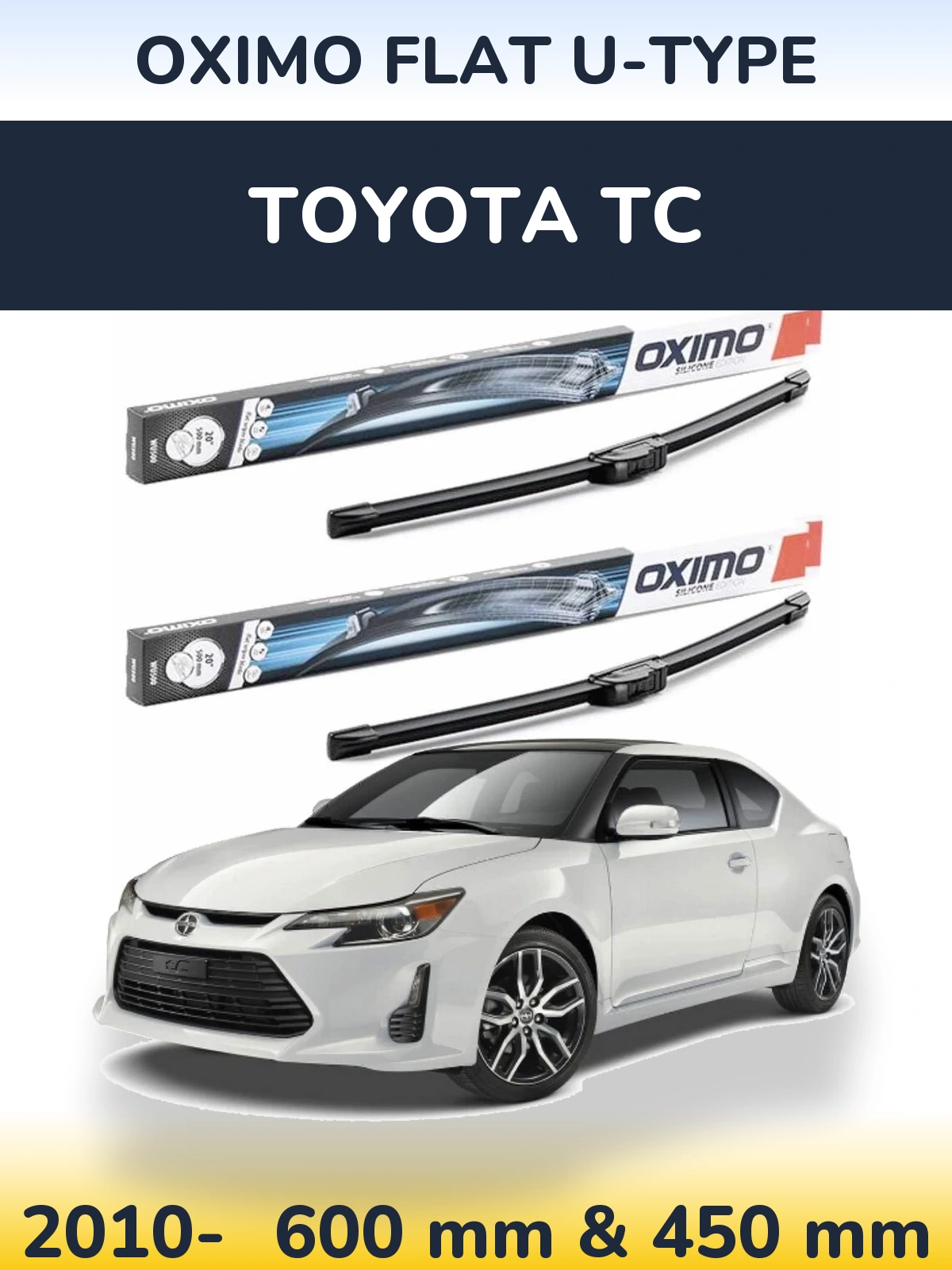 Комплект передних дворников Oximo Flat U-type 600 & 450 мм для Toyota tC 2010-2026