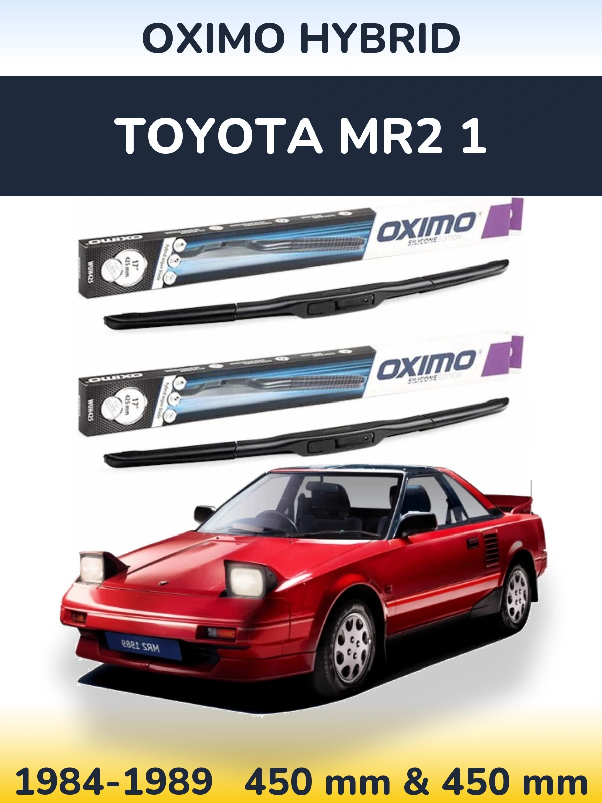 Комплект передних дворников Oximo Hybrid 450 & 450 мм для Toyota MR2 1 1984-1989