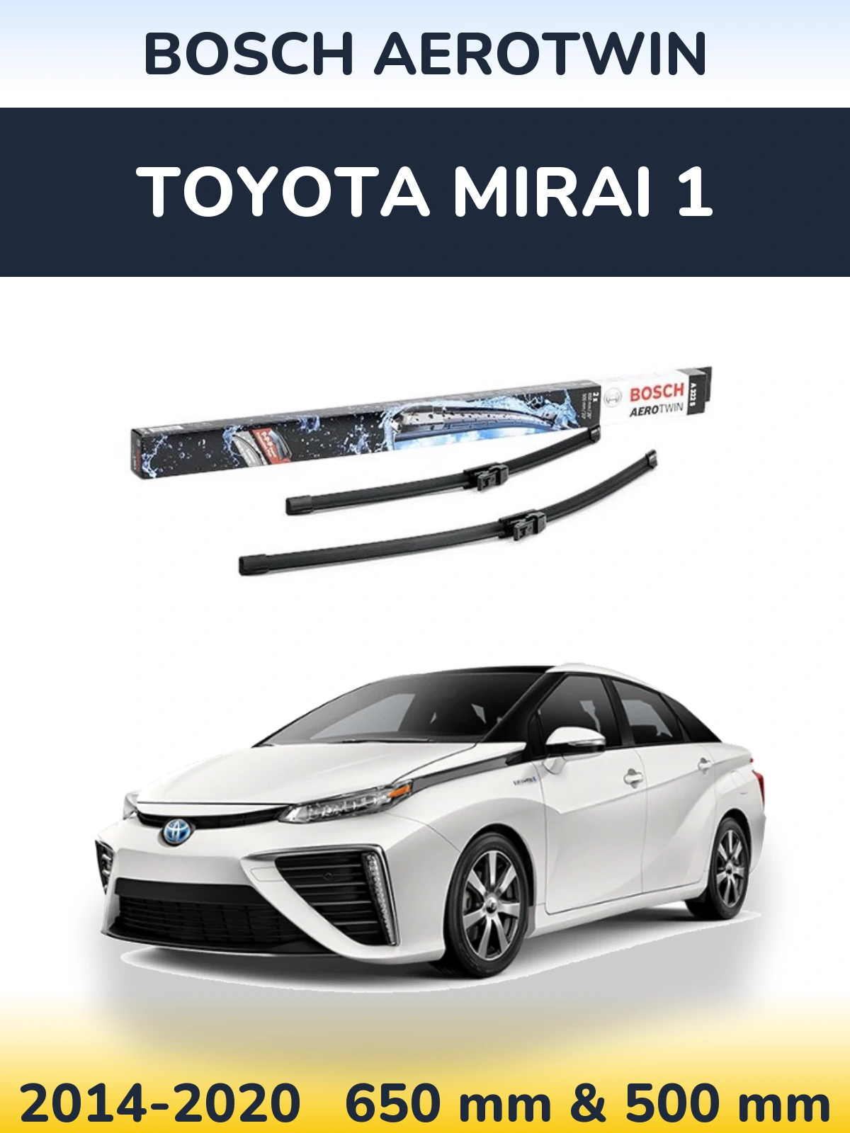 Komplet przednich wycieraczek BOSCH AeroTwin 650 & 500 mm do Toyota Mirai 1 2014-2020