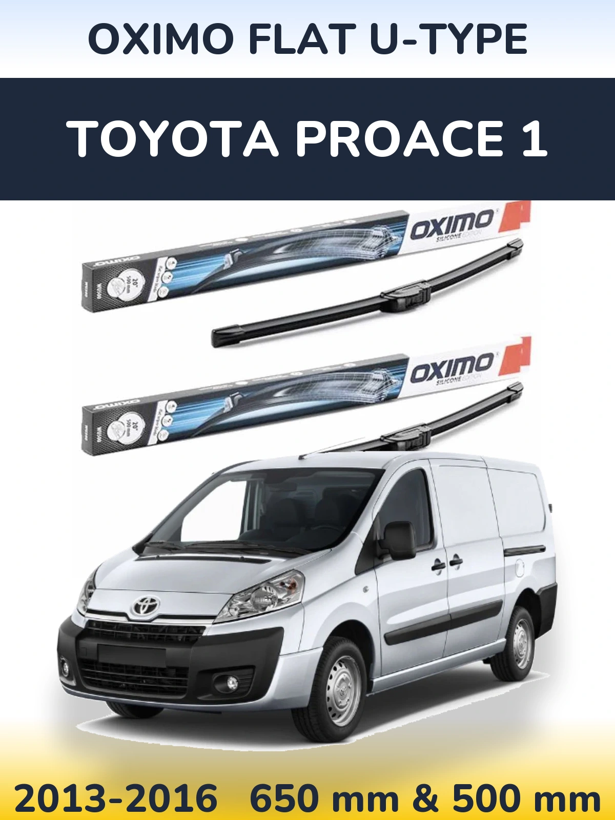 Komplet przednich wycieraczek Oximo Flat U-type 650 & 500 mm do Toyota ProAce 1 2013-2016