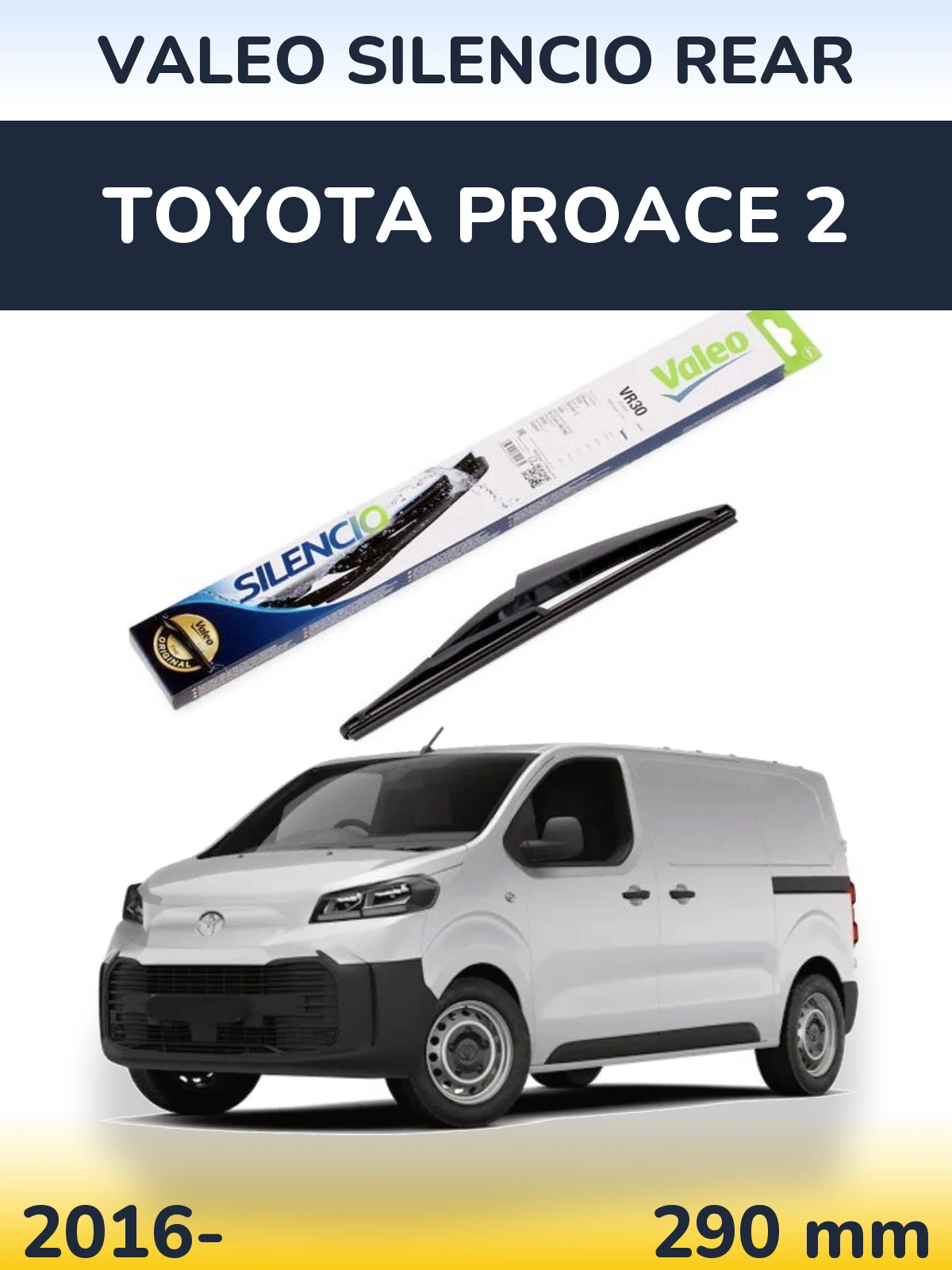 Tylna wycieraczka Valeo Silencio Rear 290 mm do Toyota ProAce 2 2016-2026