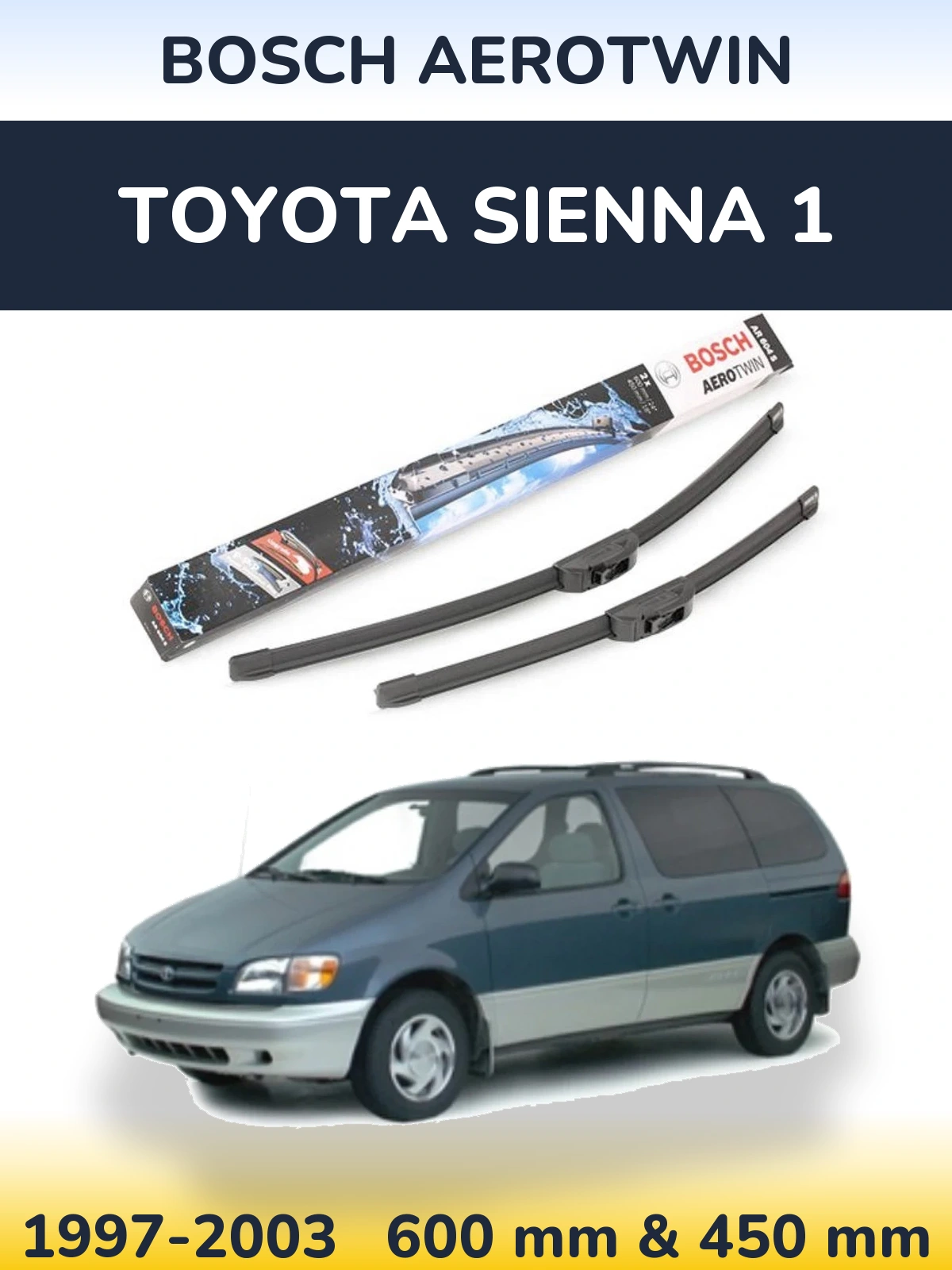 Komplet przednich wycieraczek BOSCH AeroTwin 600 & 450 mm do Toyota Sienna 1 1997-2003