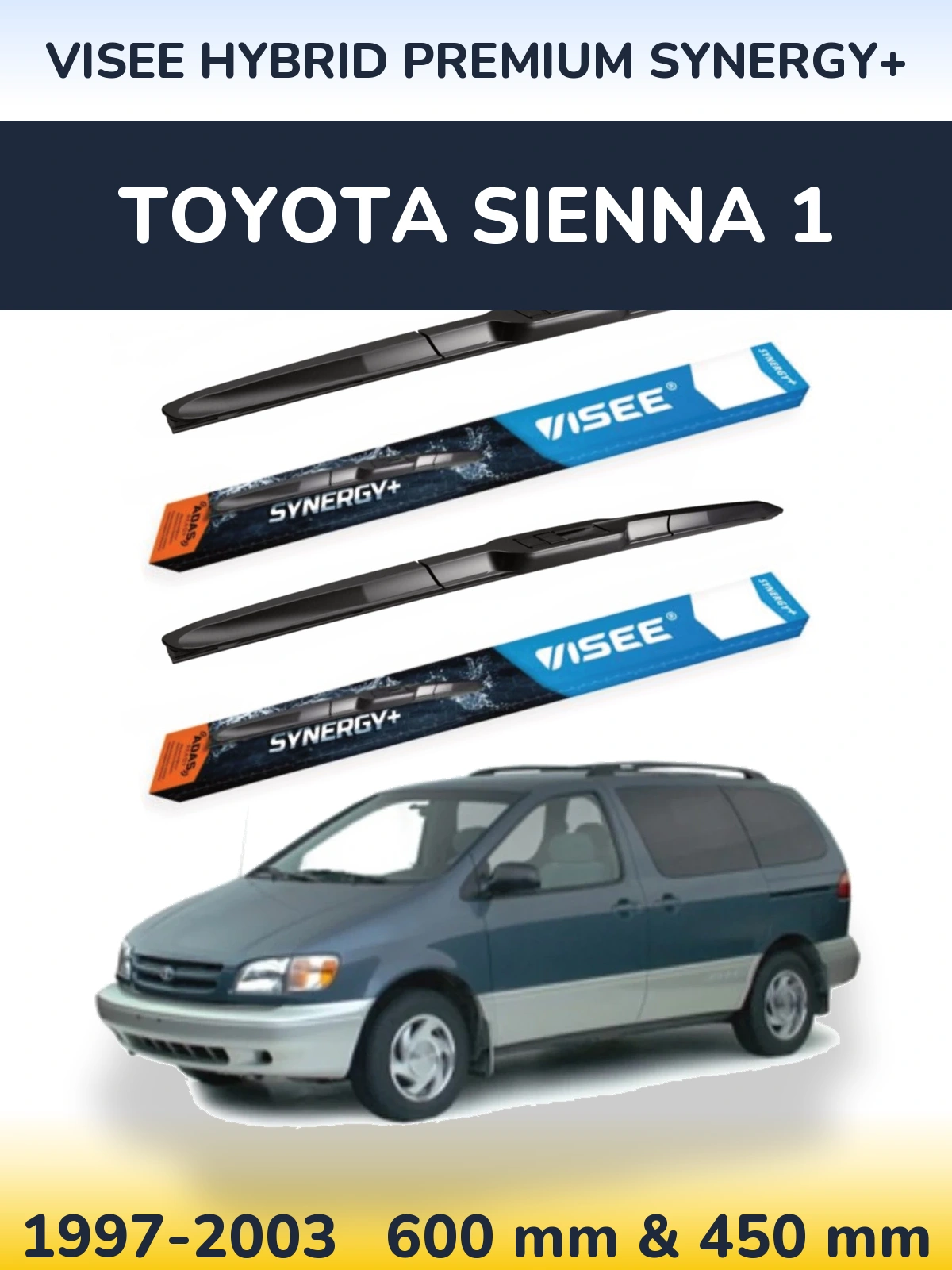 Komplet przednich wycieraczek VISEE HYBRID PREMIUM SYNERGY+ 600 & 450 mm do Toyota Sienna 1 1997-2003