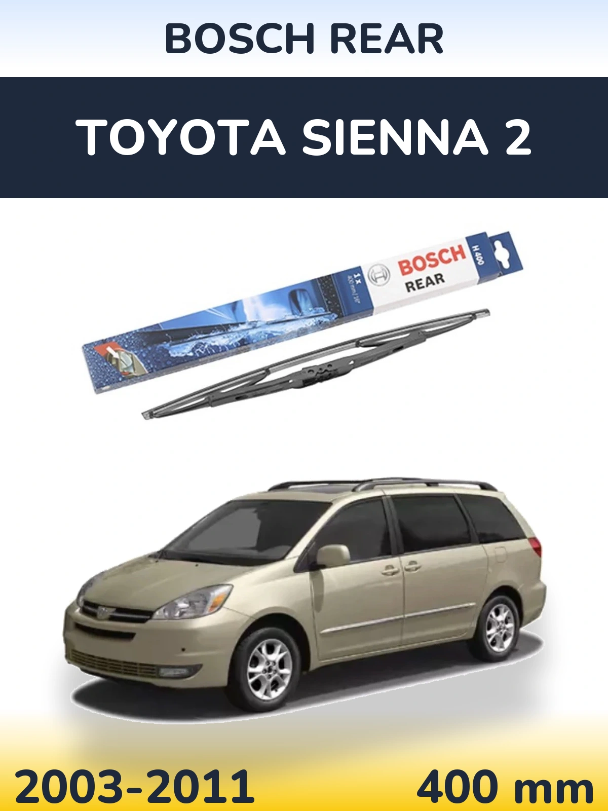 Задний дворник BOSCH Rear 400 мм для Toyota Sienna 2 2003-2011