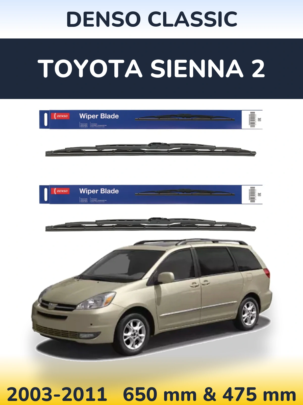 Комплект передних дворников Denso Classic 650 & 475 мм для Toyota Sienna 2 2003-2011