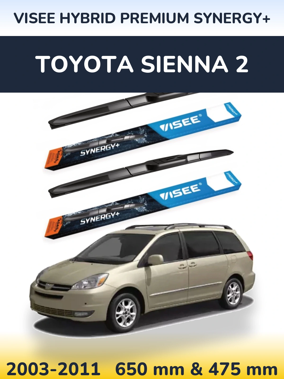 Комплект передних дворников VISEE HYBRID PREMIUM SYNERGY+ 650 & 475 мм для Toyota Sienna 2 2003-2011