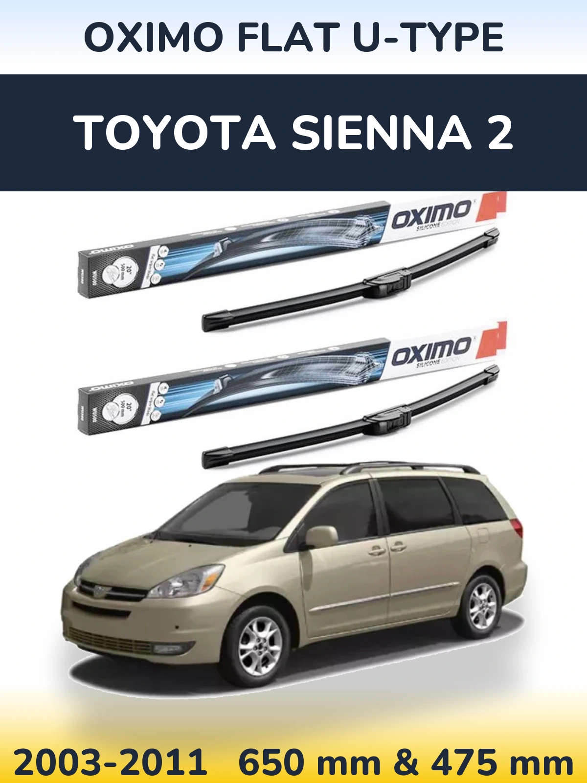 Комплект передних дворников Oximo Flat U-type 650 & 475 мм для Toyota Sienna 2 2003-2011