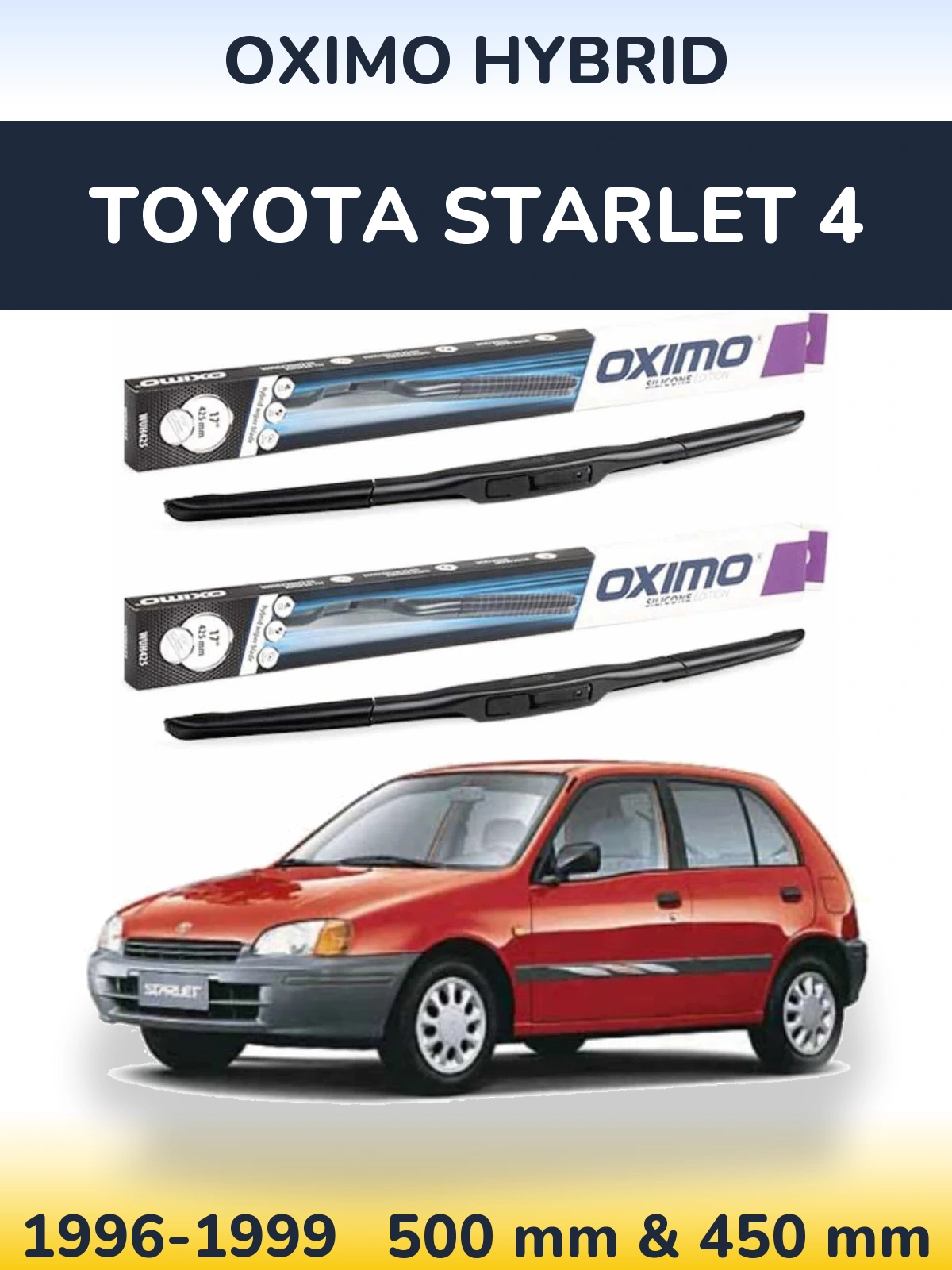 Комплект передних дворников Oximo Hybrid 500 & 450 мм для Toyota Starlet 4 1996-1999