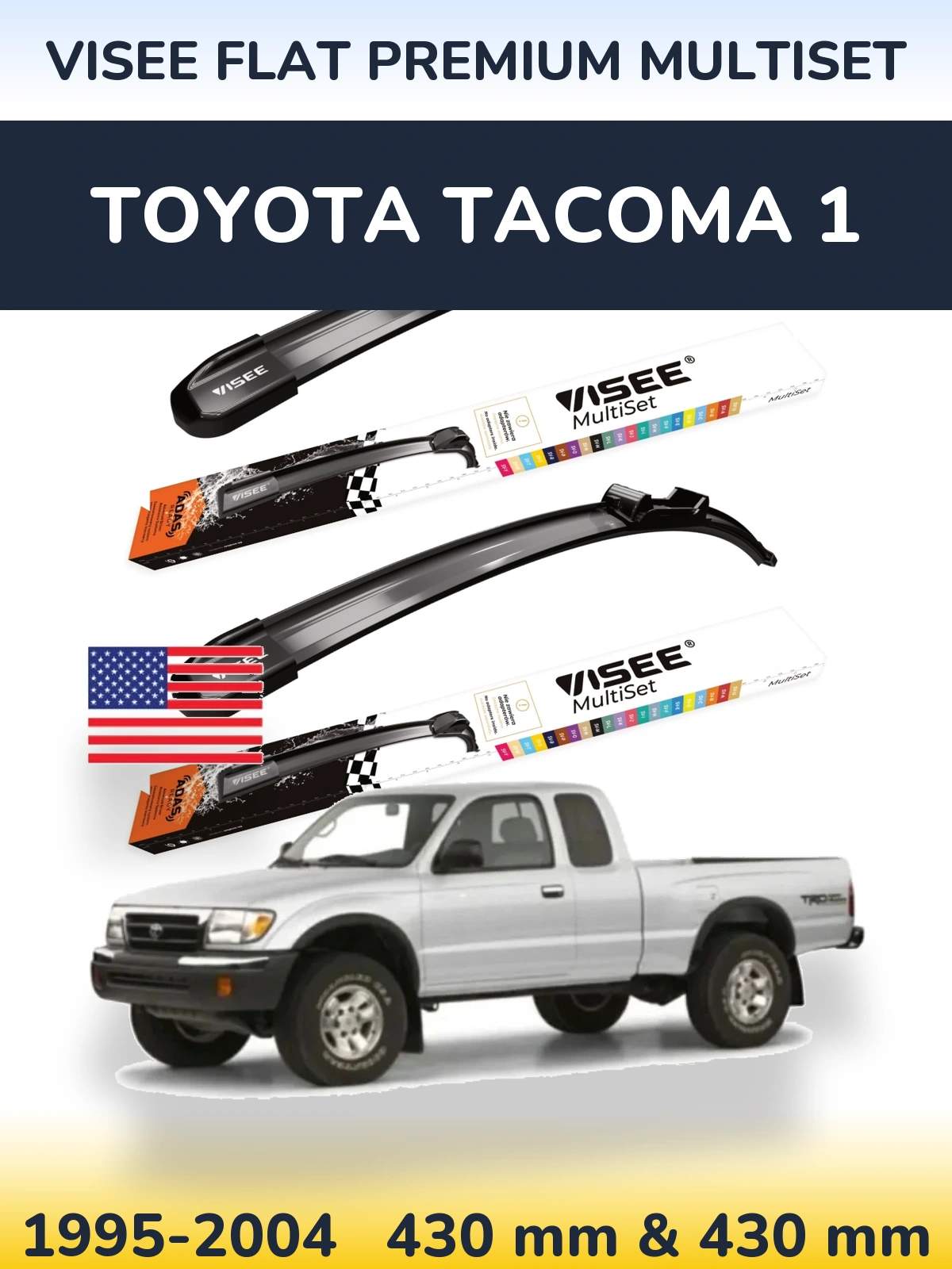 Komplet przednich wycieraczek VISEE FLAT PREMIUM MultiSet 430 & 430 mm do Toyota Tacoma 1 1995-2004
