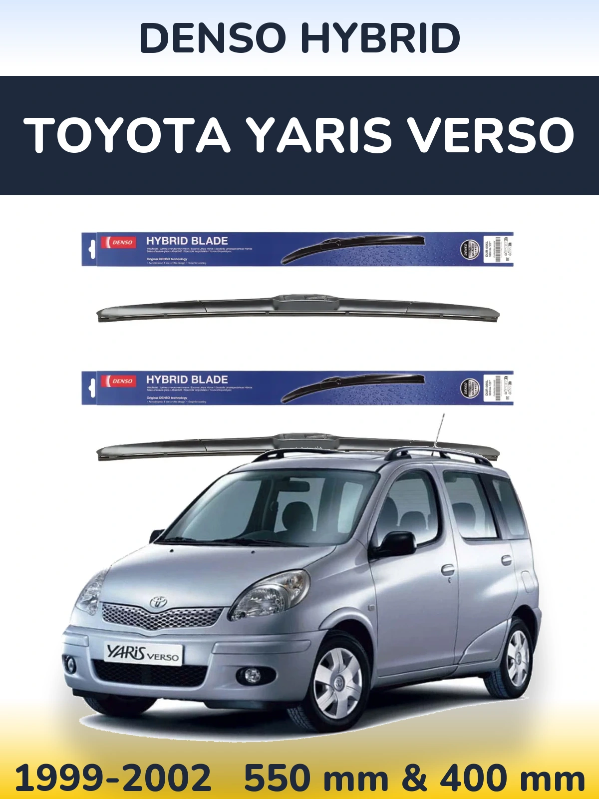 Komplet przednich wycieraczek Denso Hybrid 550 & 400 mm do Toyota Yaris Verso 1999-2002