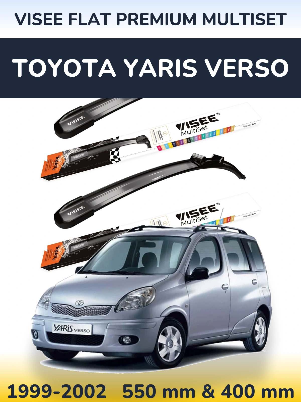 Komplet przednich wycieraczek VISEE FLAT PREMIUM MultiSet 550 & 400 mm do Toyota Yaris Verso 1999-2002