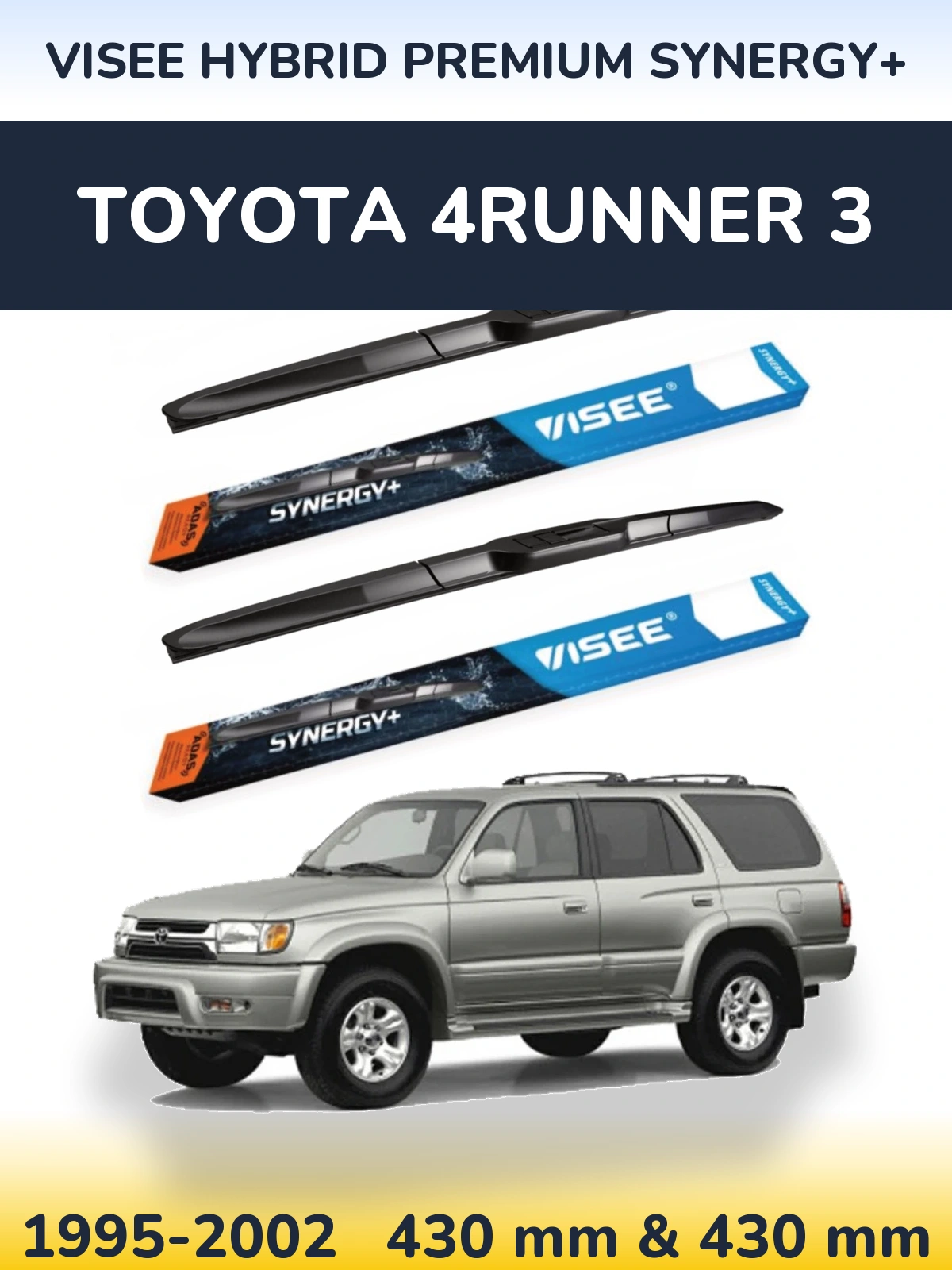Komplet przednich wycieraczek VISEE HYBRID PREMIUM SYNERGY+ 430 & 430 mm do Toyota 4Runner 3 1995-2002