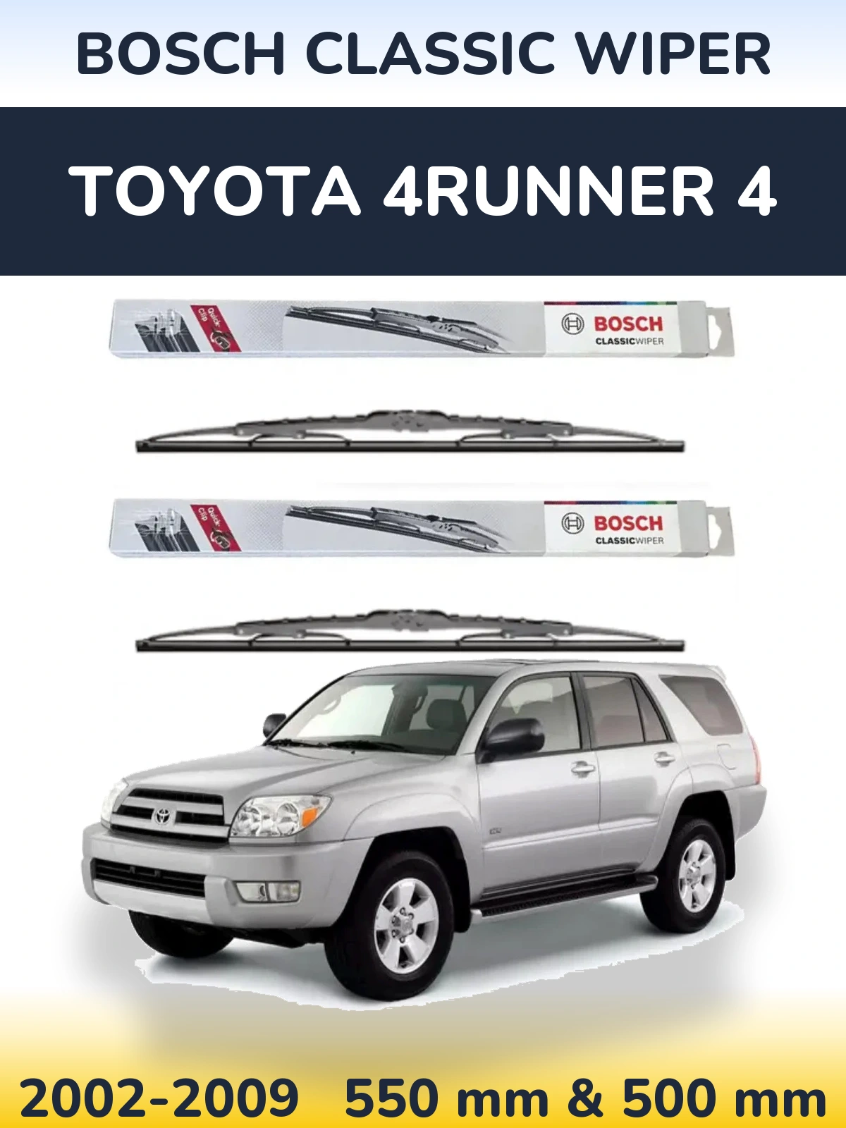 Komplet przednich wycieraczek BOSCH Classic Wiper 550 & 500 mm do Toyota 4Runner 4 2002-2009