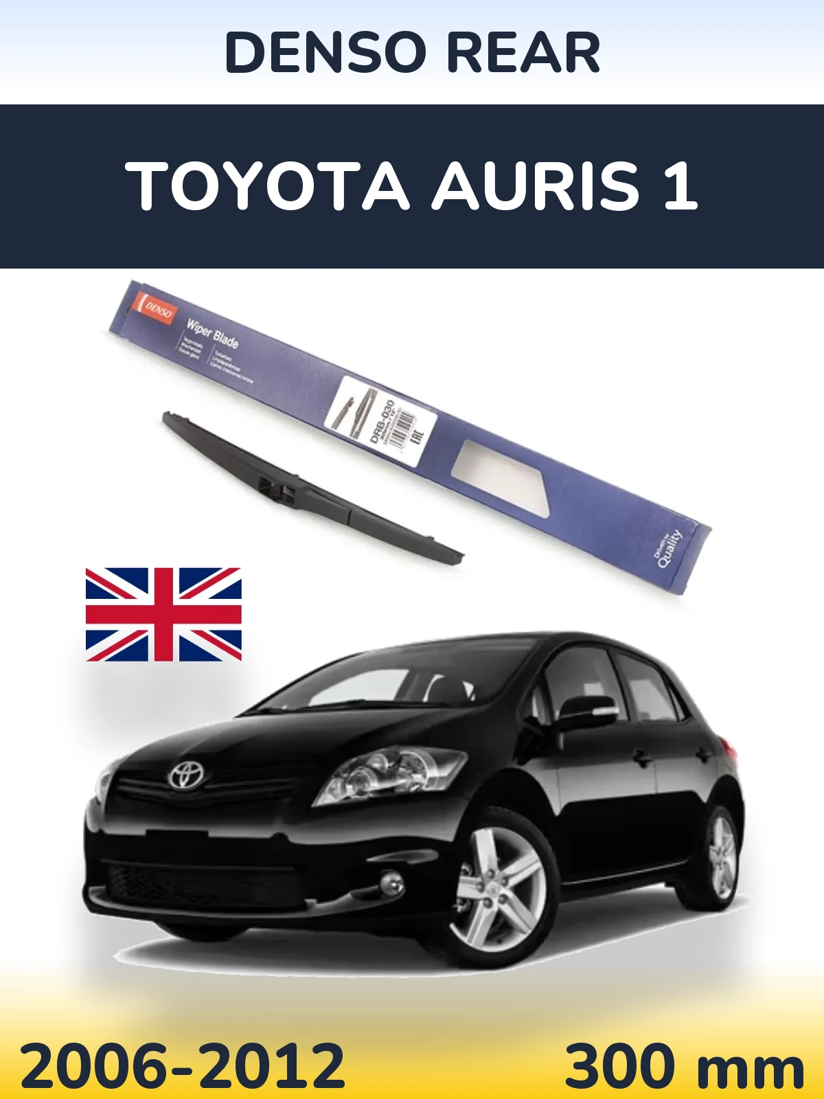 Tylna wycieraczka Denso Rear 300 mm do Toyota Auris 1 2006-2012