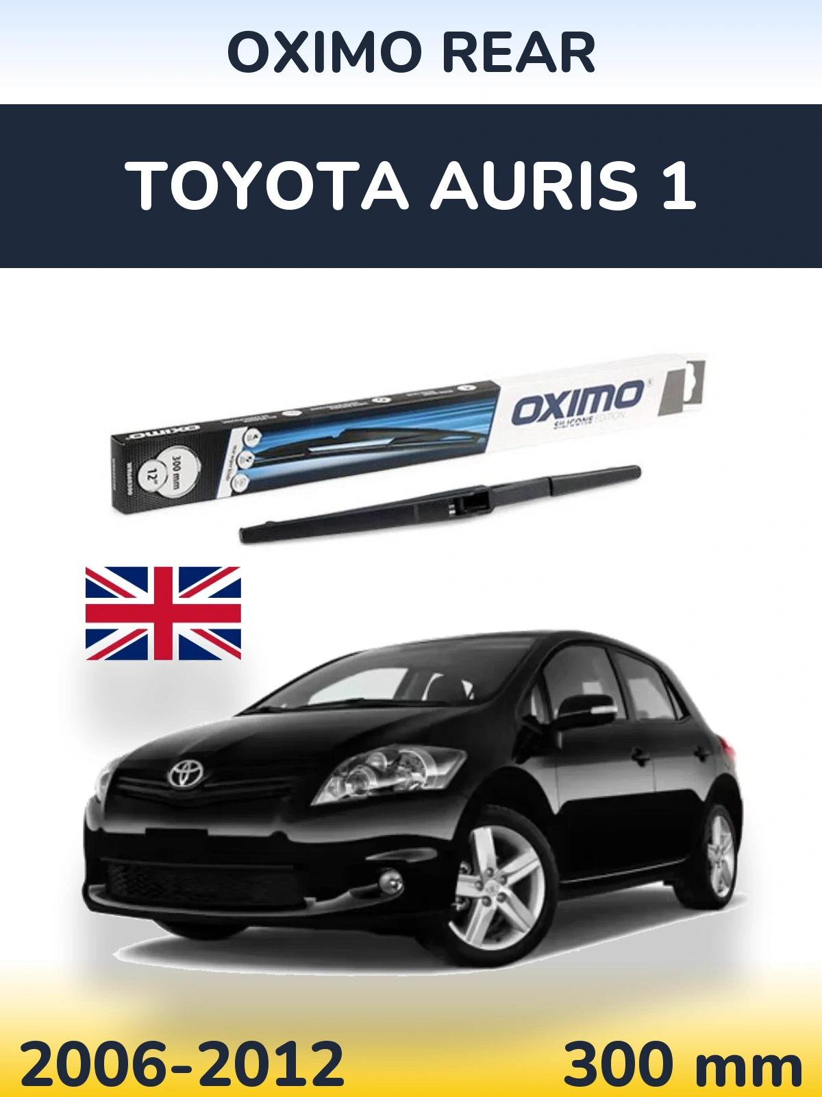 Tylna wycieraczka Oximo Rear 300 mm do Toyota Auris 1 2006-2012