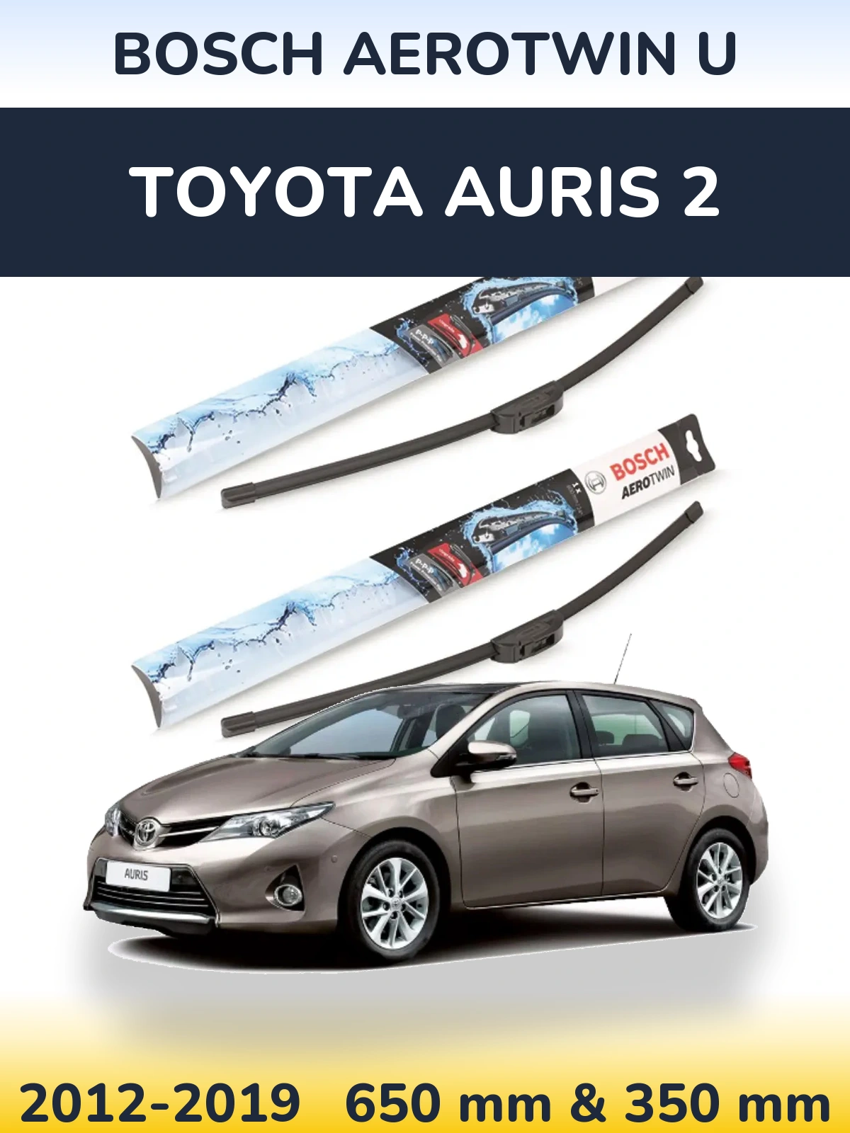 Комплект передних дворников BOSCH AeroTwin U 650 & 350 мм для Toyota Auris 2 2012-2019