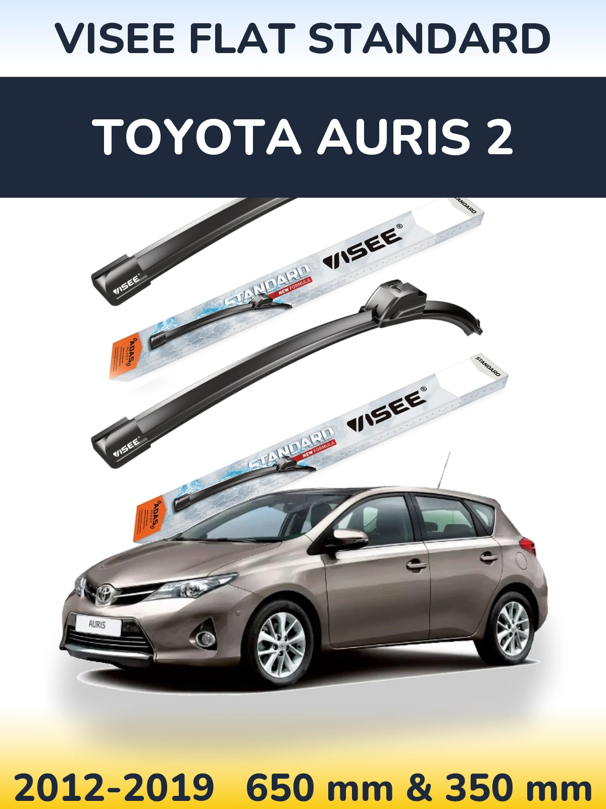 Komplet przednich wycieraczek VISEE FLAT STANDARD 650 & 350 mm do Toyota Auris 2 2012-2019