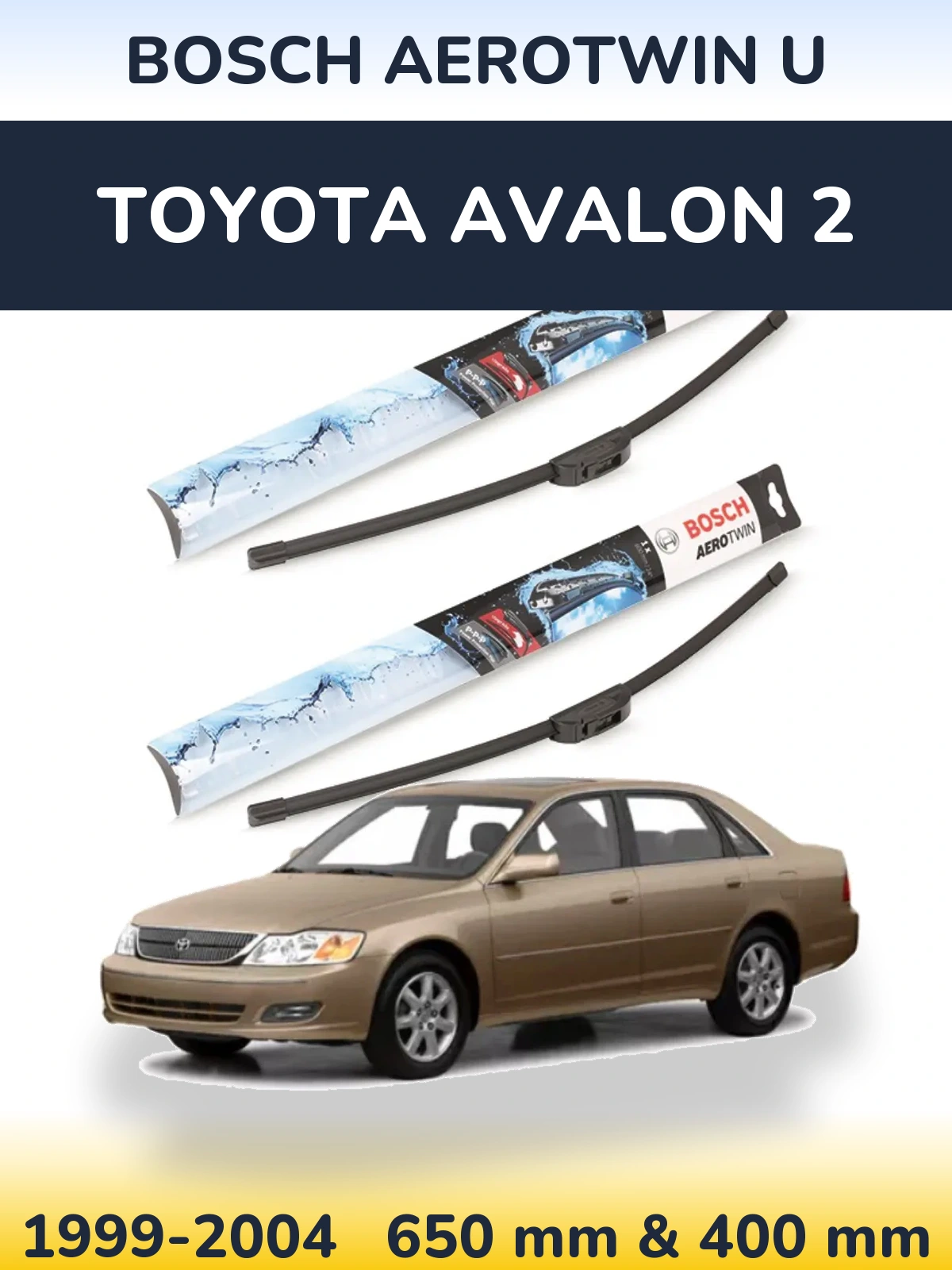 Комплект передних дворников BOSCH AeroTwin U 650 & 400 мм для Toyota Avalon 2 1999-2004