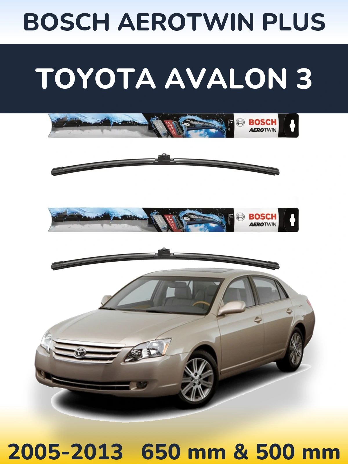 Komplet przednich wycieraczek BOSCH AeroTwin Plus 650 & 500 mm do Toyota Avalon 3 2005-2013