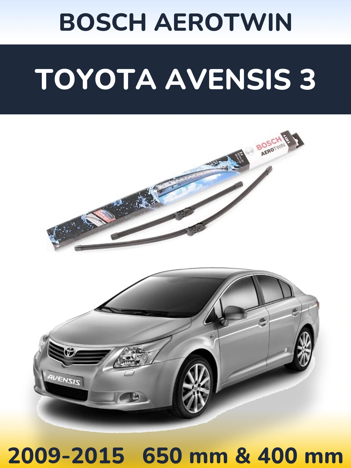 Komplet przednich wycieraczek BOSCH AeroTwin 650 & 400 mm do Toyota Avensis 3 2009-2015
