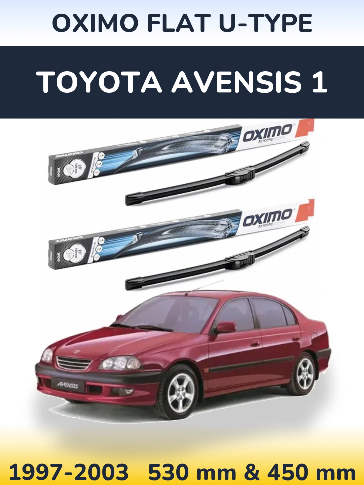 Komplet przednich wycieraczek Oximo Flat U-type 530 & 450 mm do Toyota Avensis 1 1997-2003