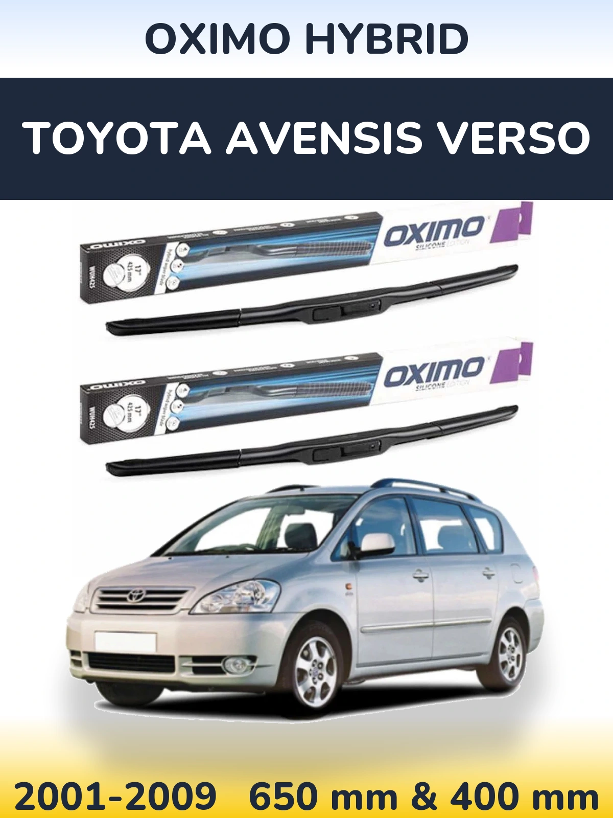 Komplet przednich wycieraczek Oximo Hybrid 650 & 400 mm do Toyota Avensis Verso 2001-2009