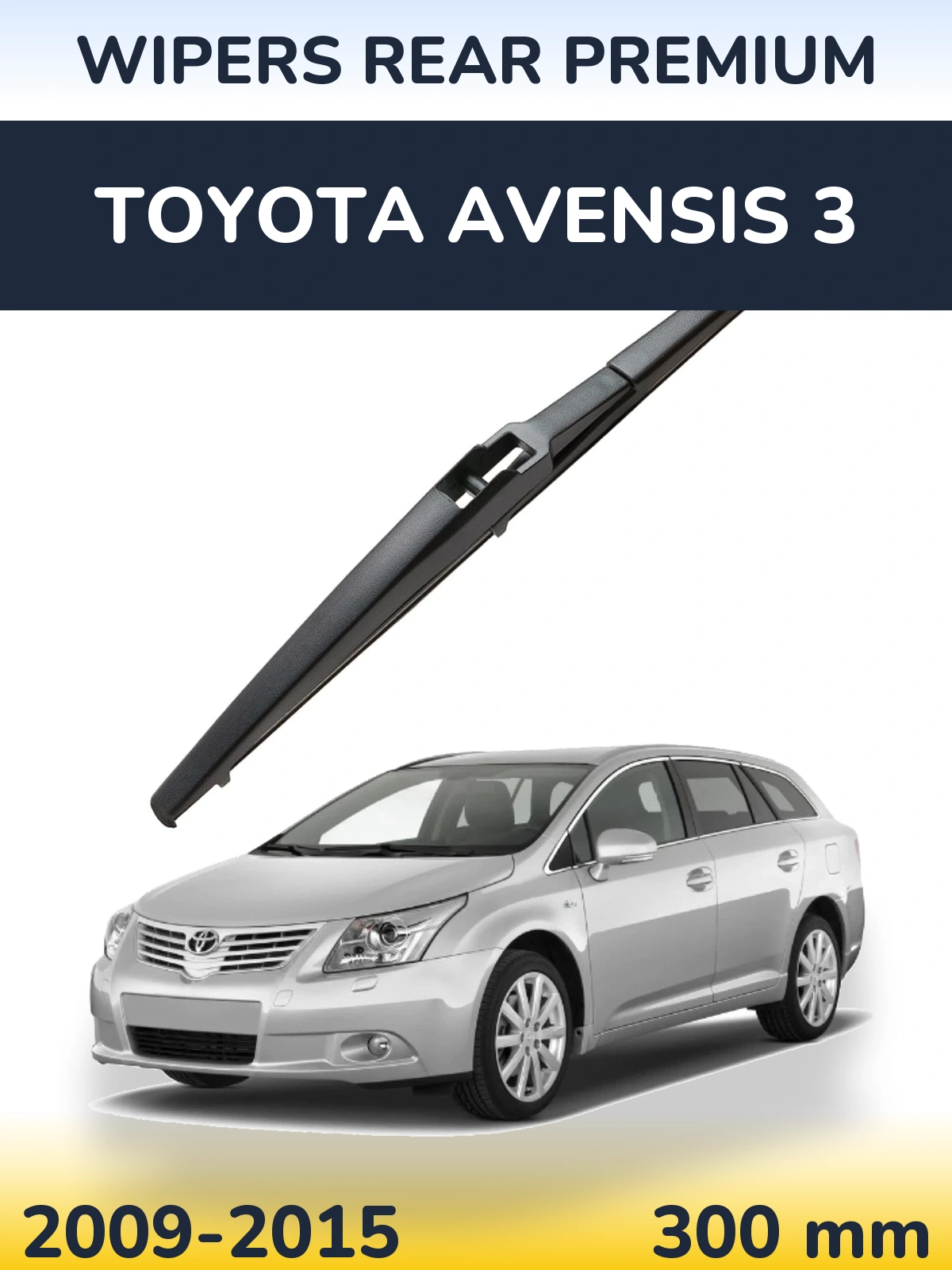 Tylna wycieraczka WIPERS REAR PREMIUM 300 mm do Toyota Avensis 3 2009-2015