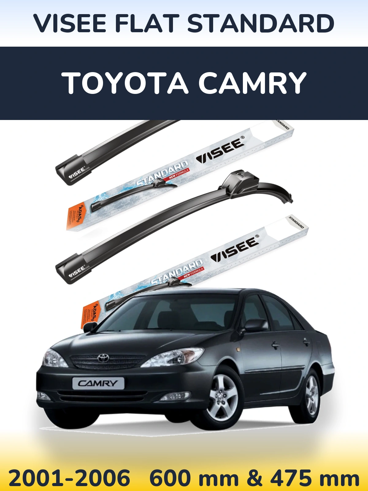 Front wiper blade set VISEE FLAT STANDARD 600 & 475 mm for Toyota Camry 2001-2006