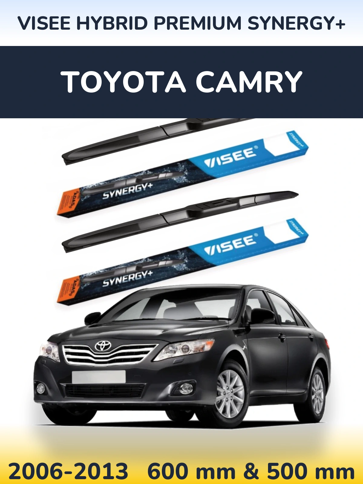 Komplet przednich wycieraczek VISEE HYBRID PREMIUM SYNERGY+ 600 & 500 mm do Toyota Camry 2006-2013