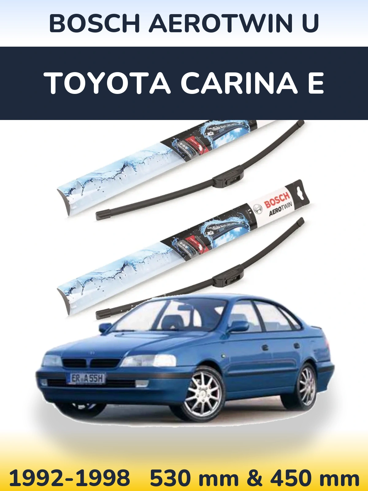 Комплект передніх щіток BOSCH AeroTwin U 530 & 450 мм для Toyota Carina E 1992-1998