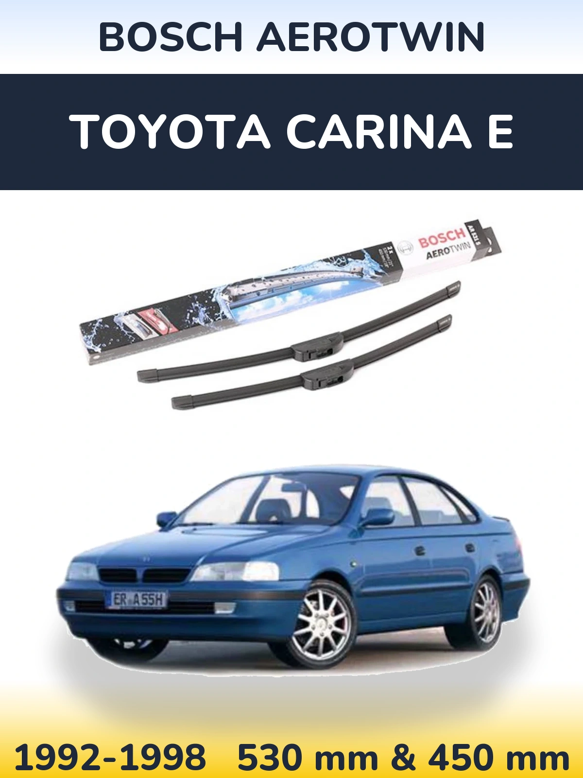 Комплект передних дворников BOSCH AeroTwin 530 & 450 мм для Toyota Carina E 1992-1998