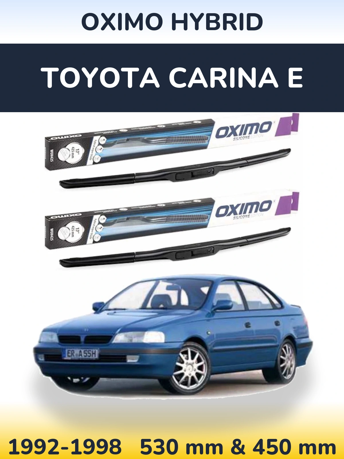 Front wiper blade set Oximo Hybrid 530 & 450 mm for Toyota Carina E 1992-1998
