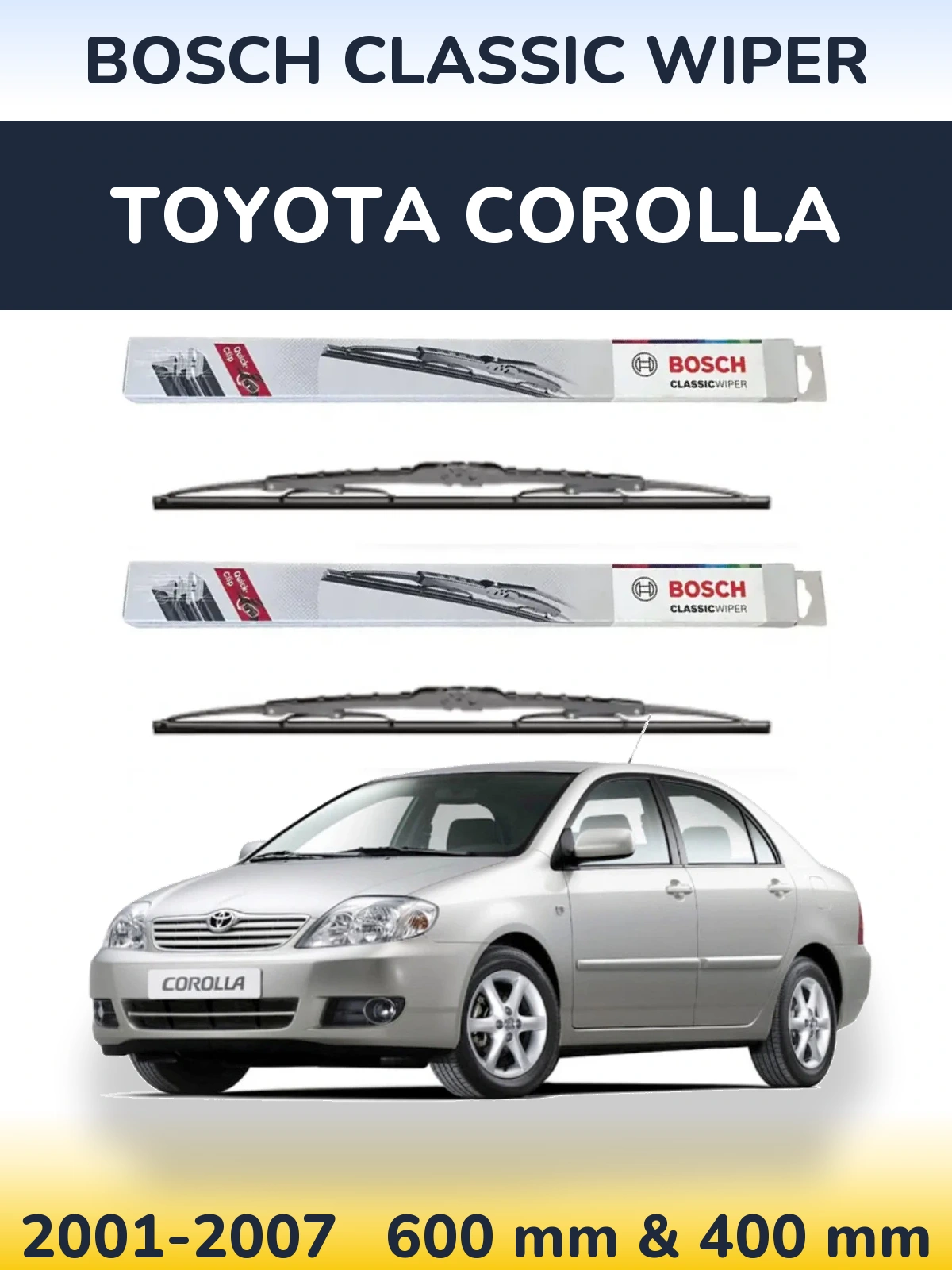 Komplet przednich wycieraczek BOSCH Classic Wiper 600 & 400 mm do Toyota Corolla 2001-2007
