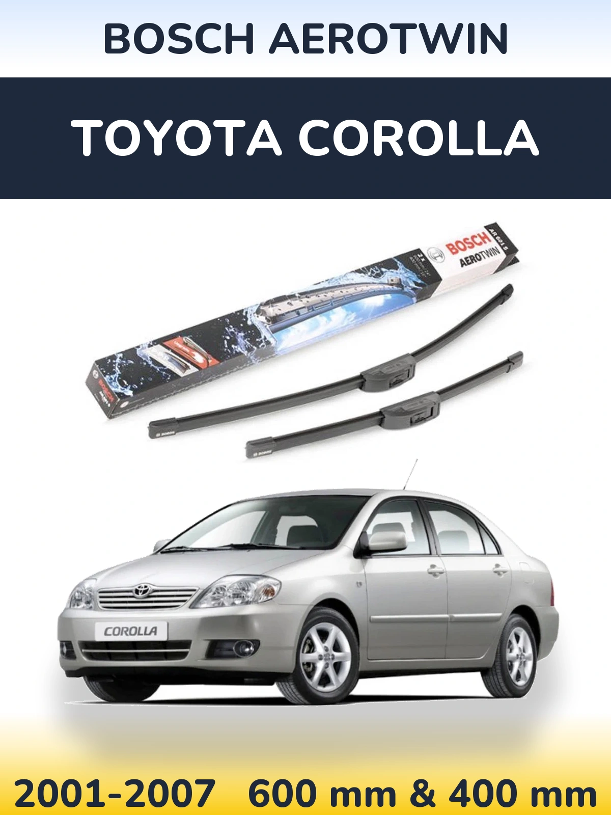 Комплект передних дворников BOSCH AeroTwin 600 & 400 мм для Toyota Corolla 2001-2007