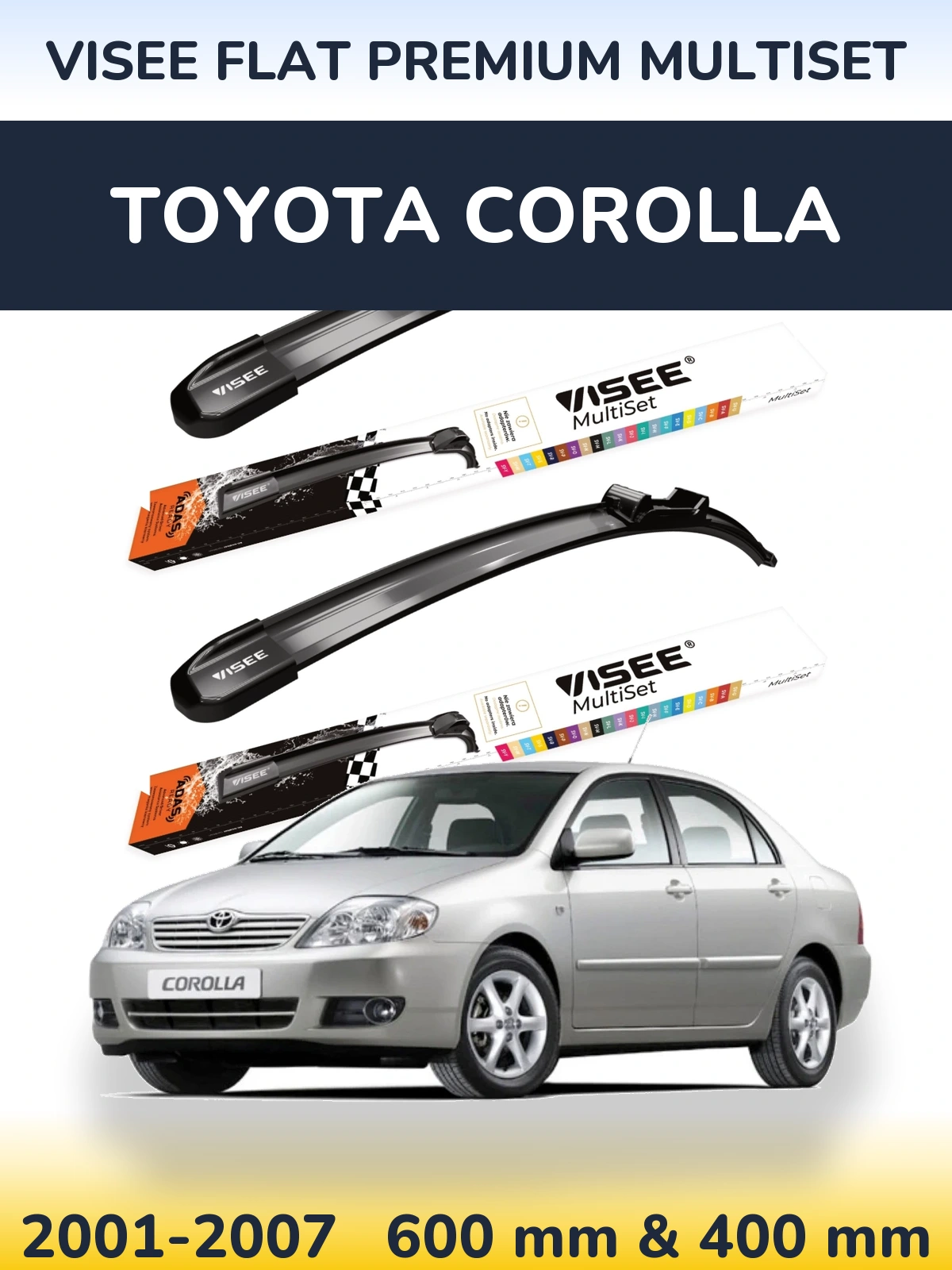 Front wiper blade set VISEE FLAT PREMIUM MultiSet 600 & 400 mm for Toyota Corolla 2001-2007