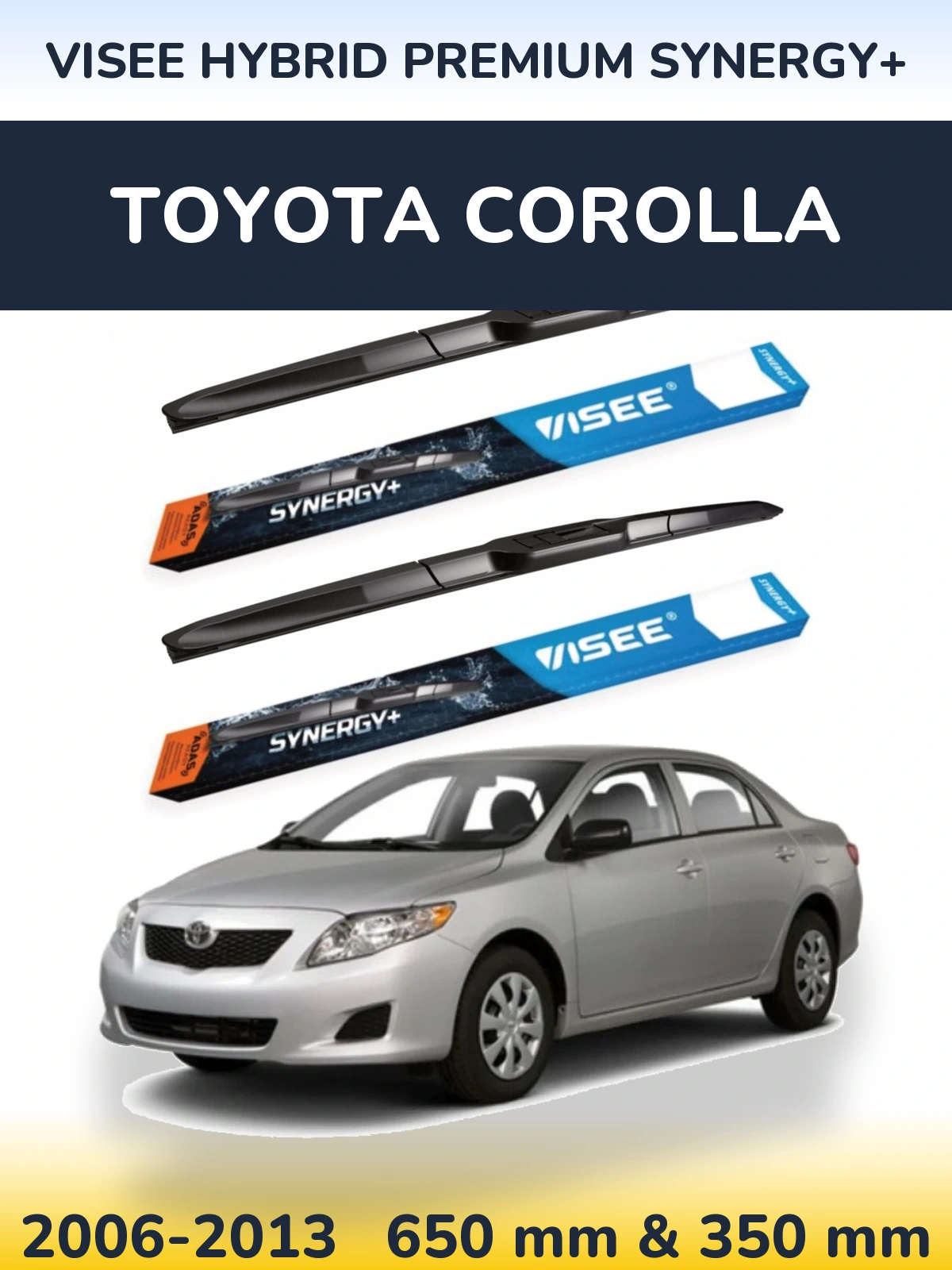 Komplet przednich wycieraczek VISEE HYBRID PREMIUM SYNERGY+ 650 & 350 mm do Toyota Corolla 2006-2013