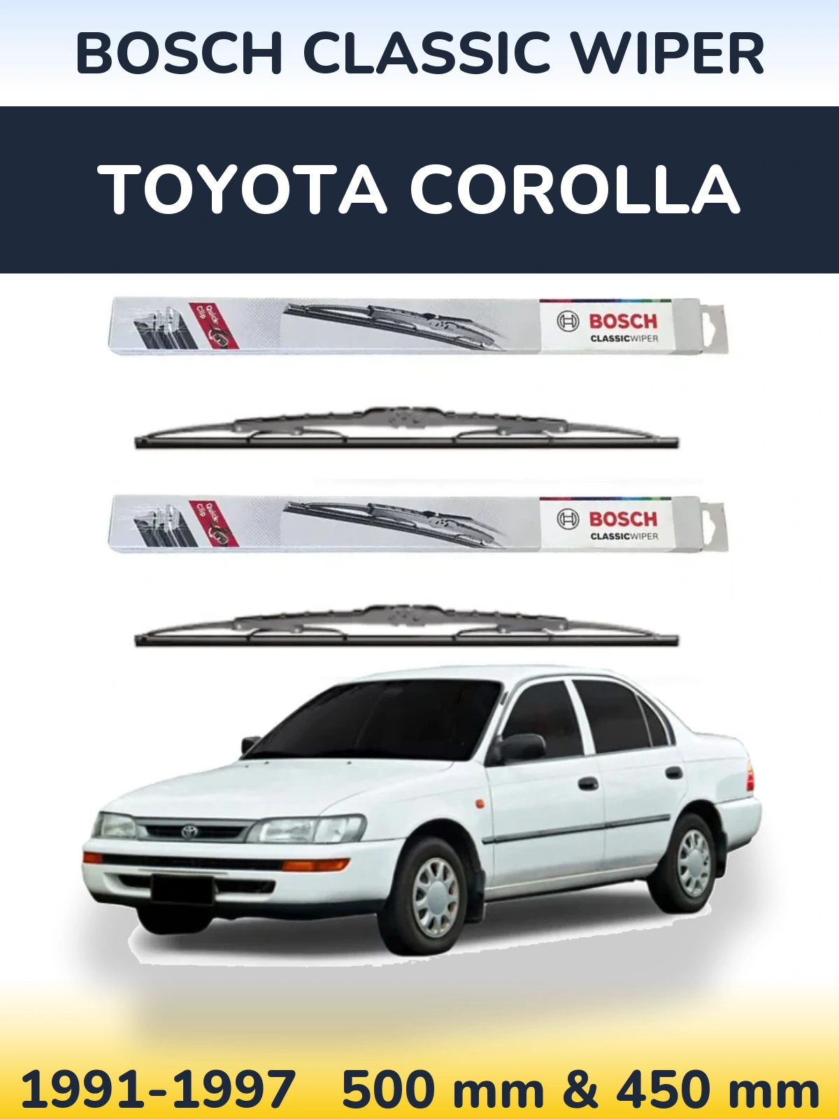 Front wiper blade set BOSCH Classic Wiper 500 & 450 mm for Toyota Corolla 1991-1997